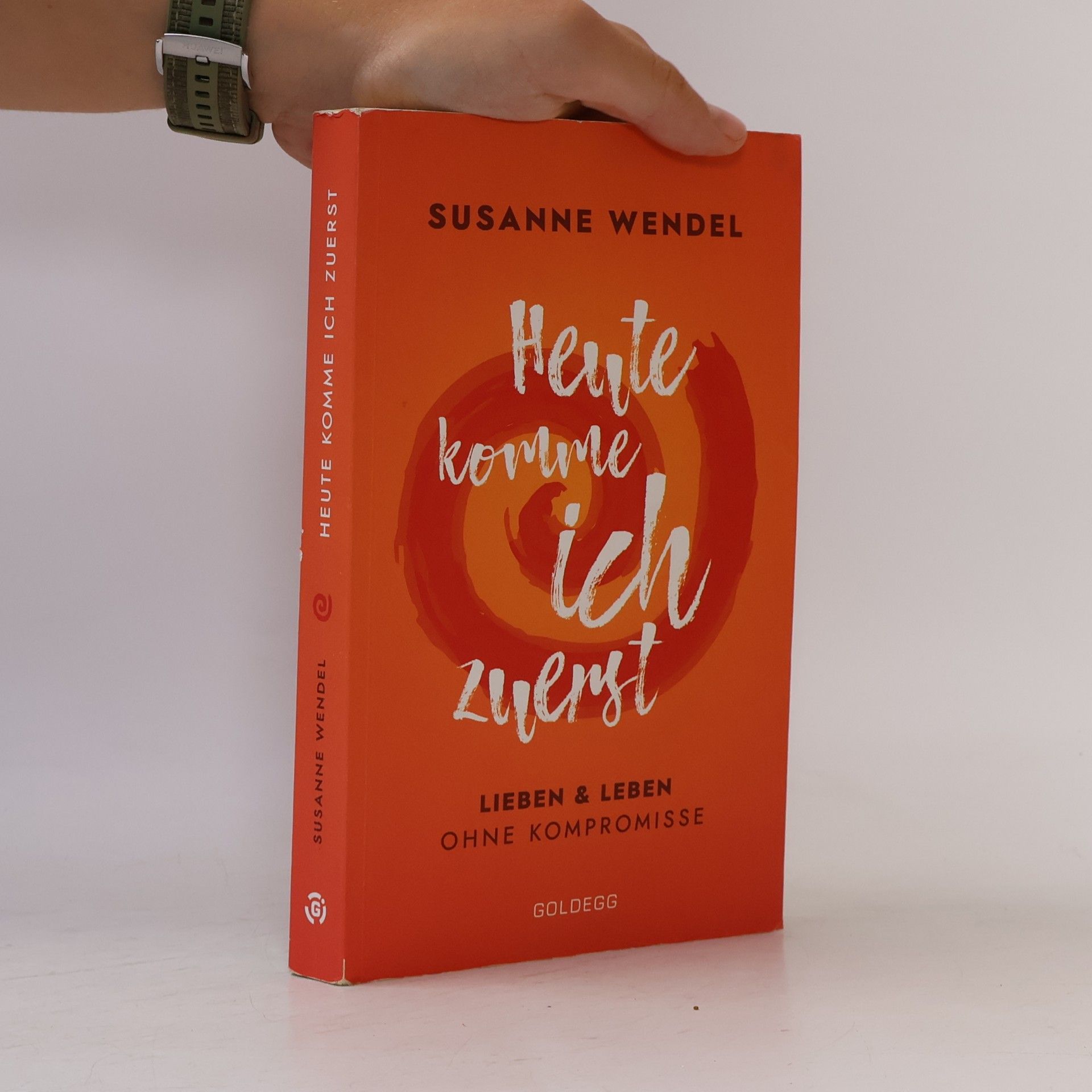 Susanne Wendel Heute komme ich zuerst