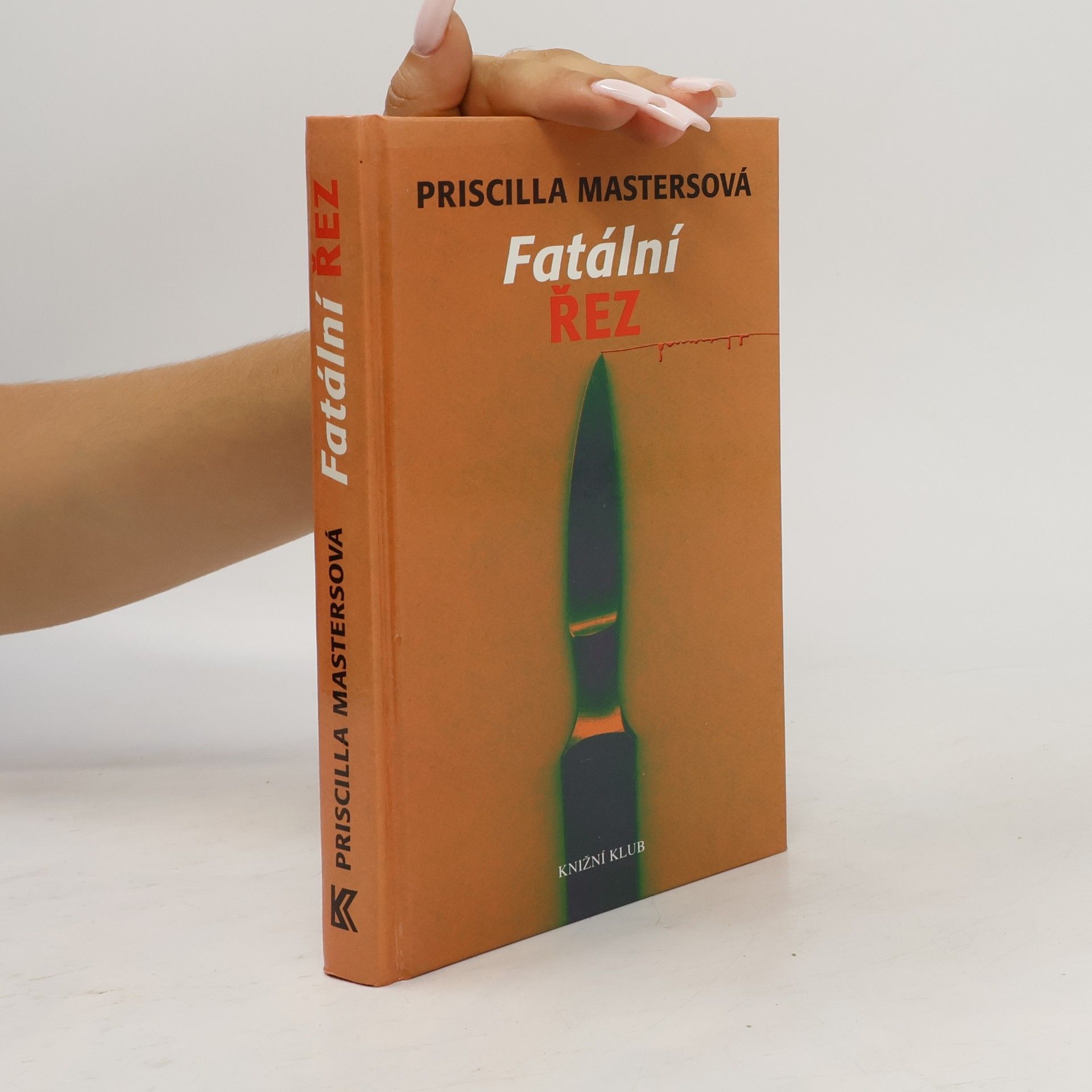 Priscilla Masters Fatální řez