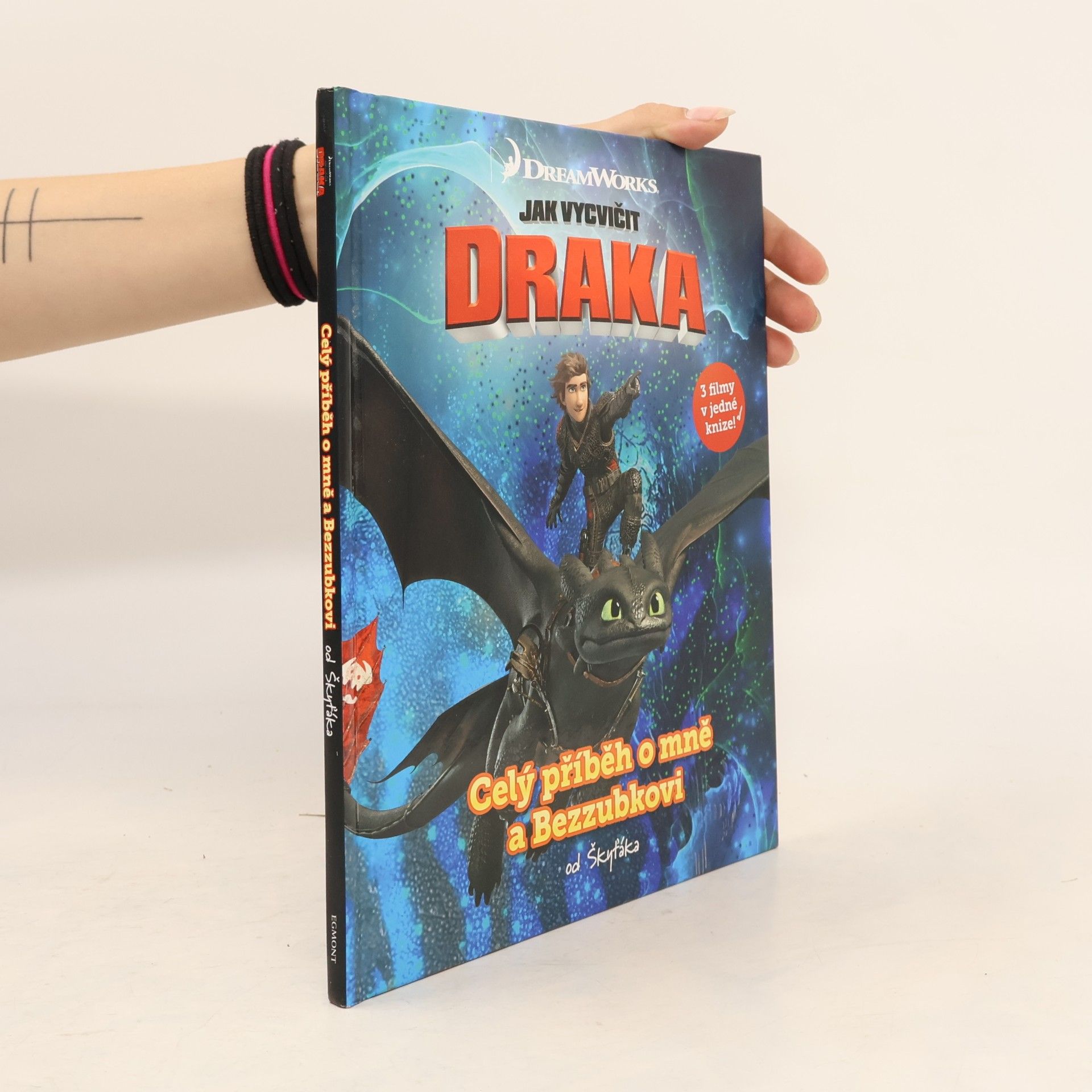 Various authors Jak vycvičit draka: Celý příběh o mně a Bezzubkovi