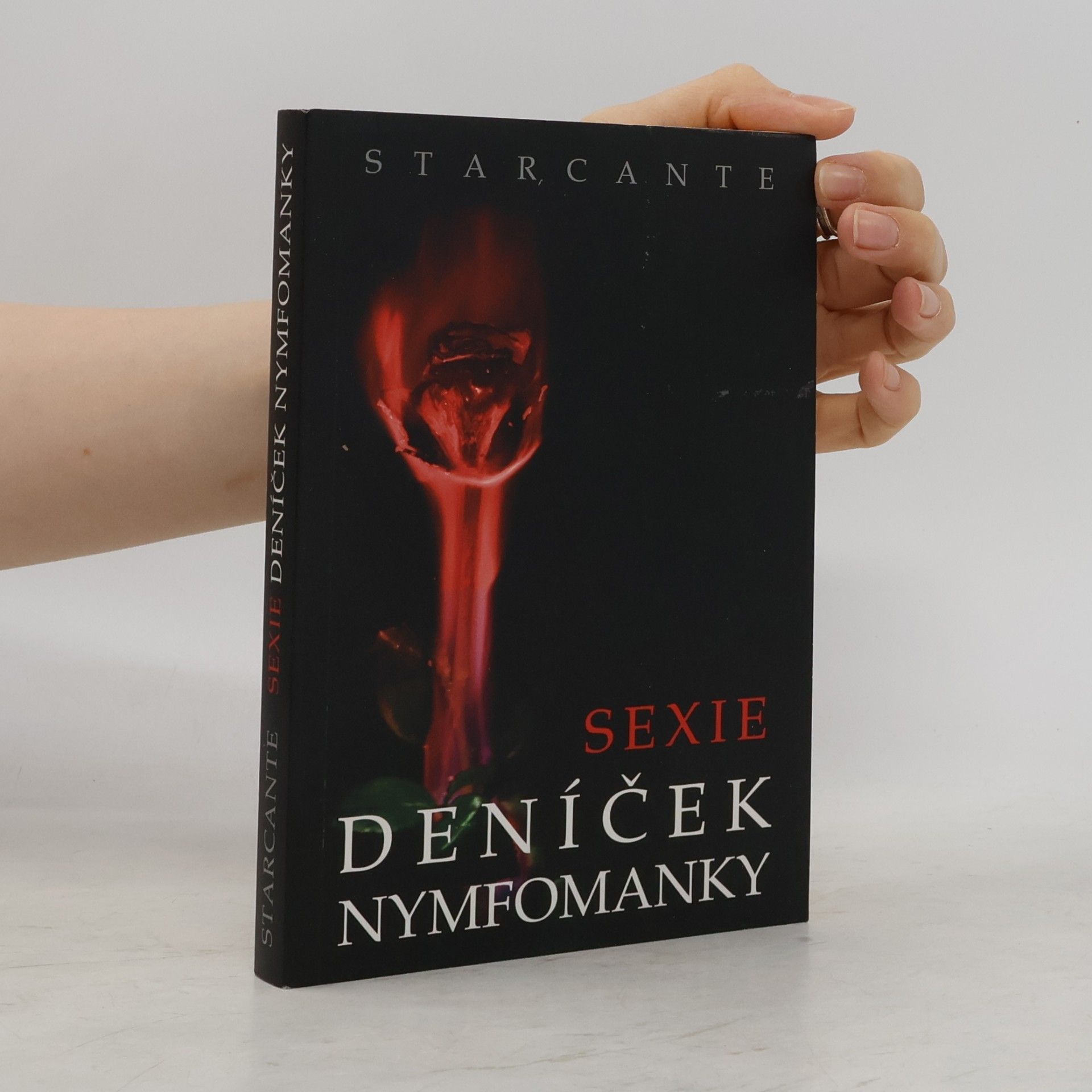 Starcante Sexie. Deníček nymfomanky