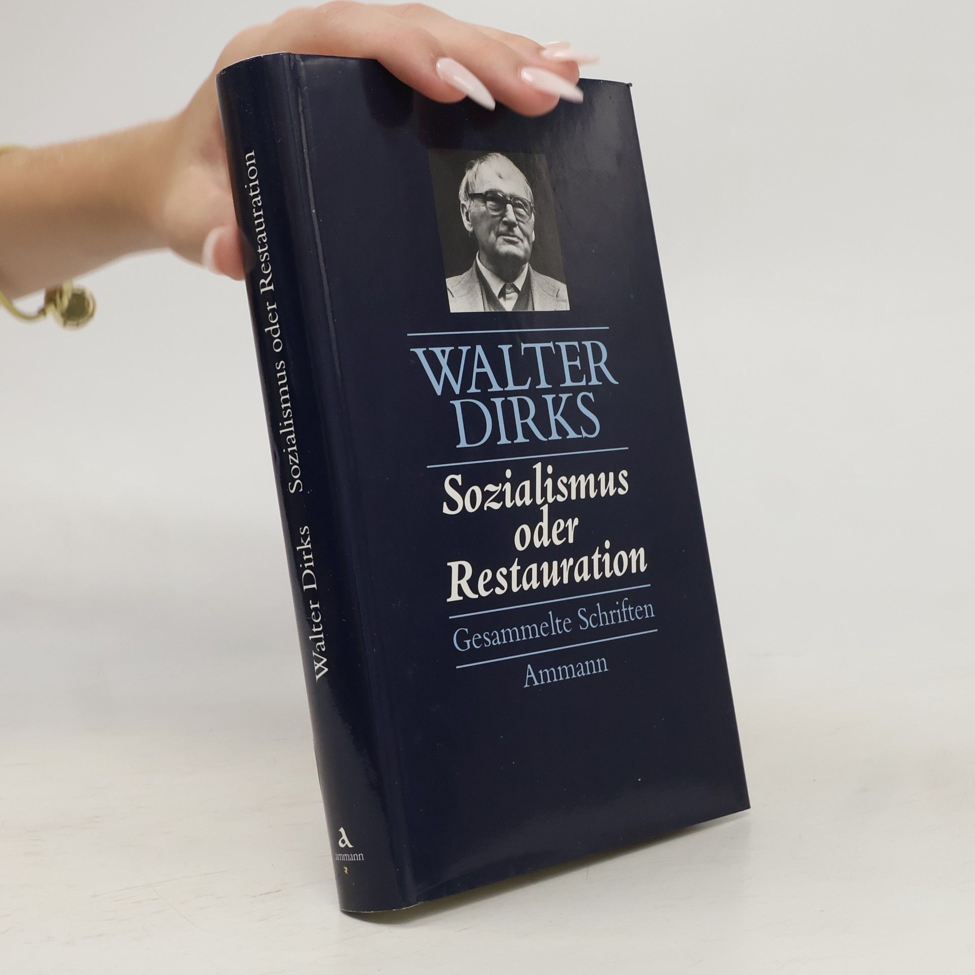 Walter Dirks Sozialismus oder Restauration