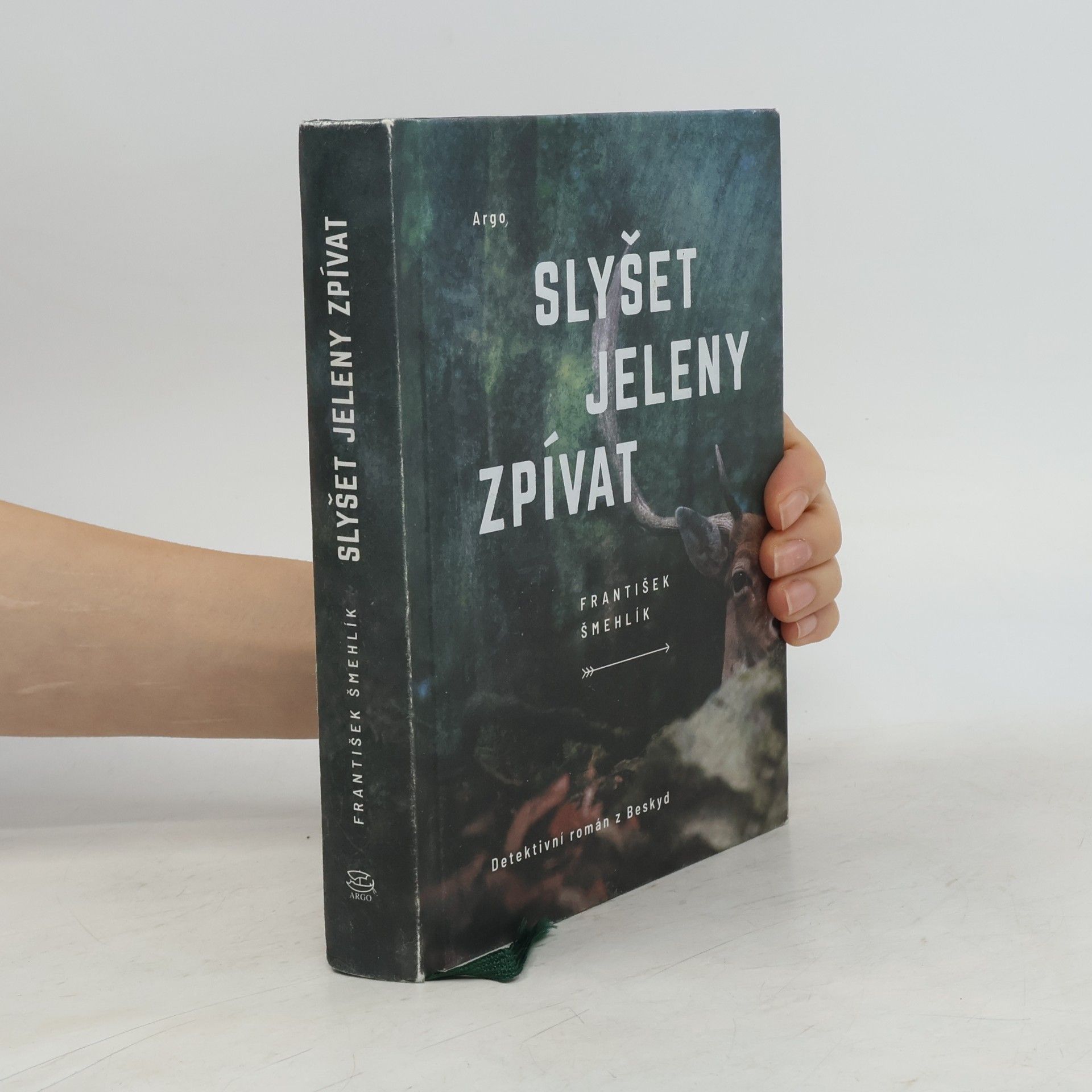 František Šmehlík Slyšet jeleny zpívat