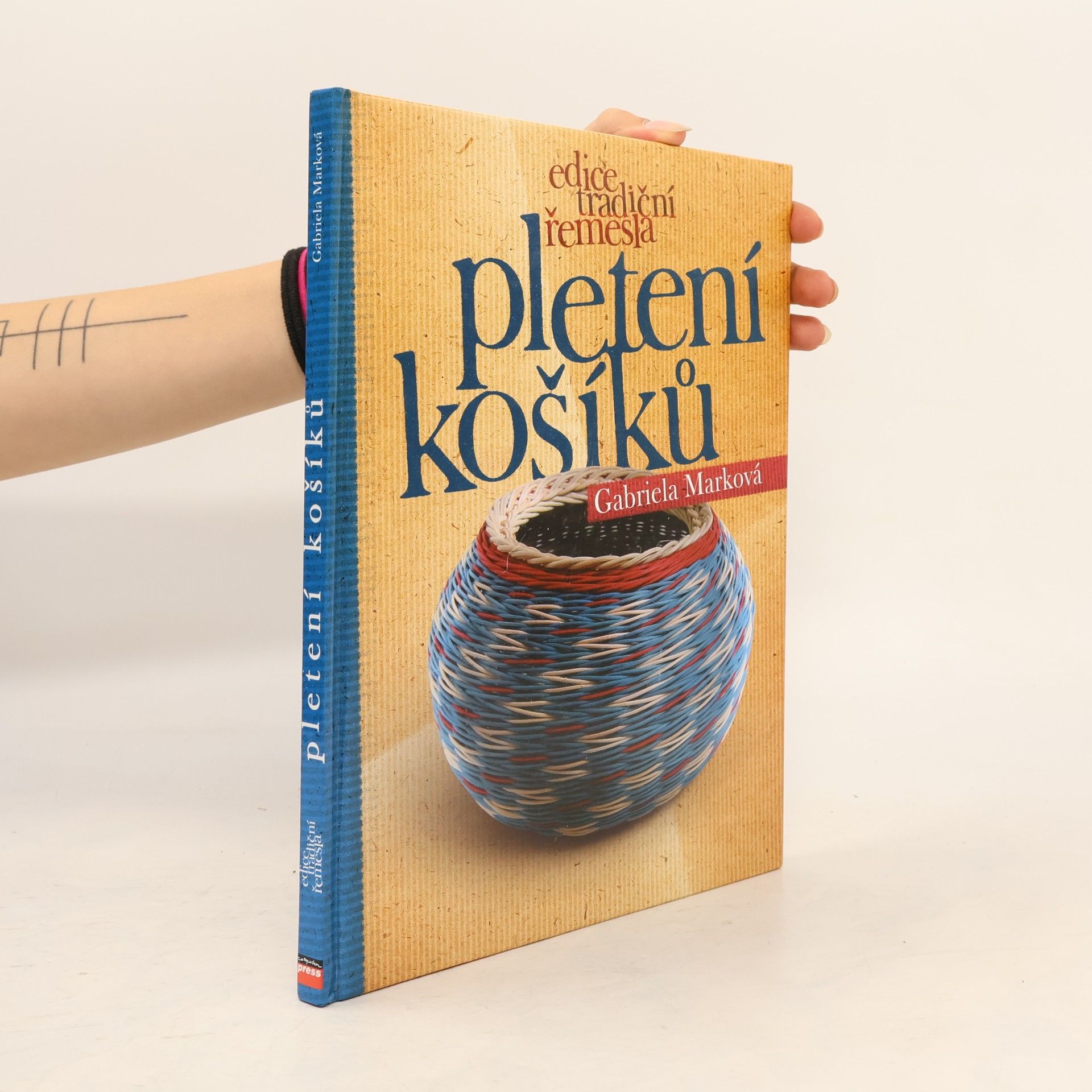 Gabriela Marková Pletení košíků