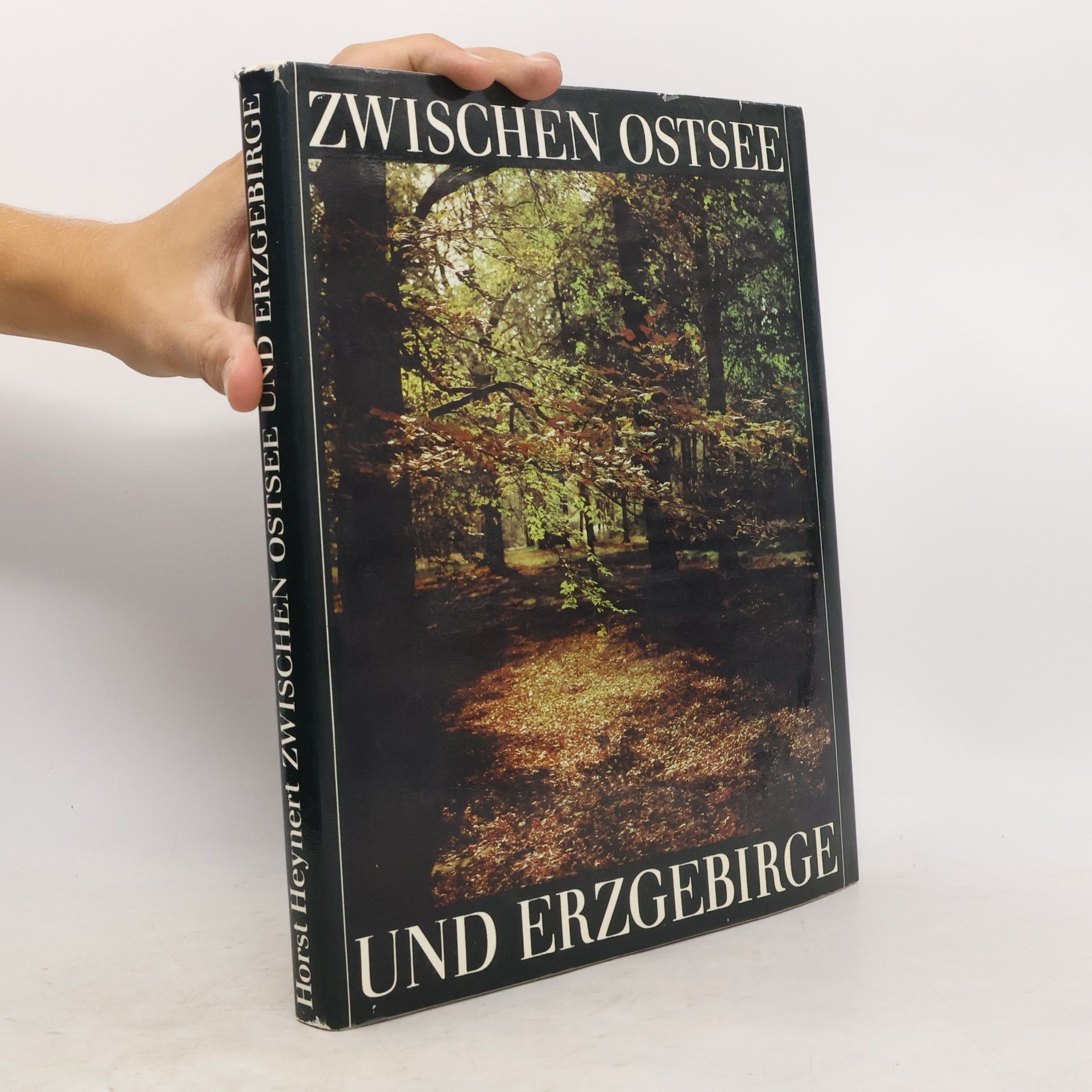 Horst Heynert Zwischen Ostsee und Erzgebirge