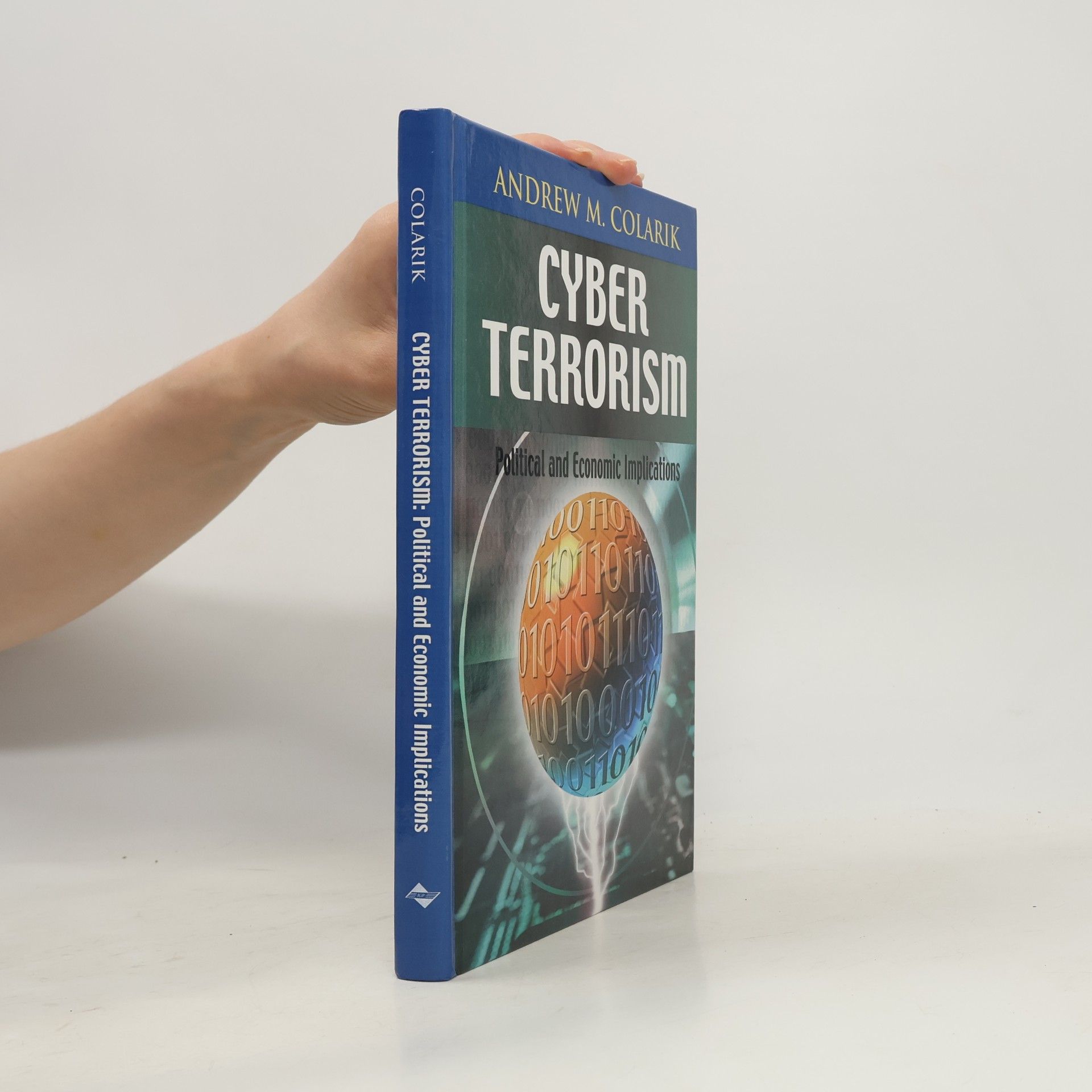 Andrew M. Colarik Cyber Terrorism