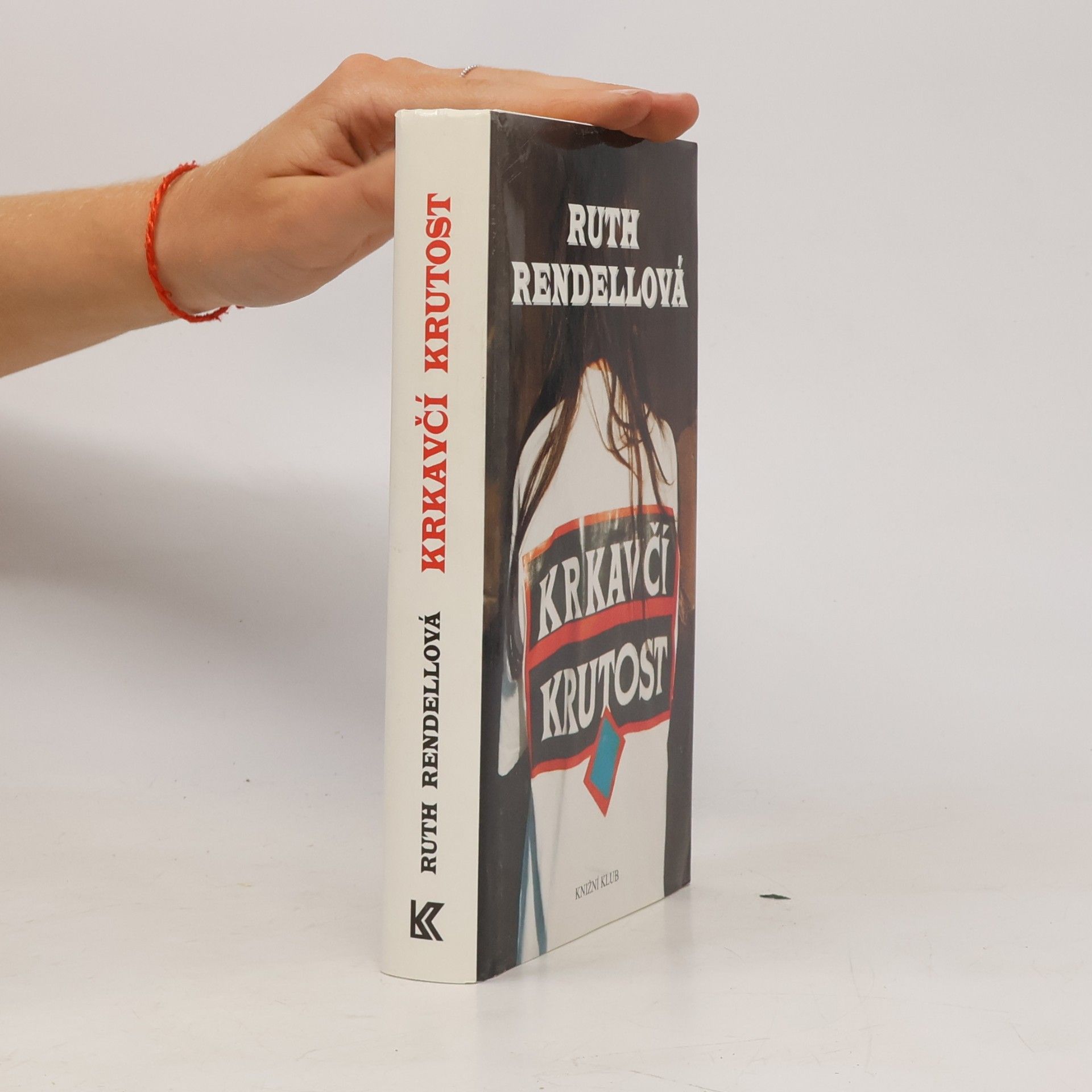 Ruth Rendell Krkavčí krutost