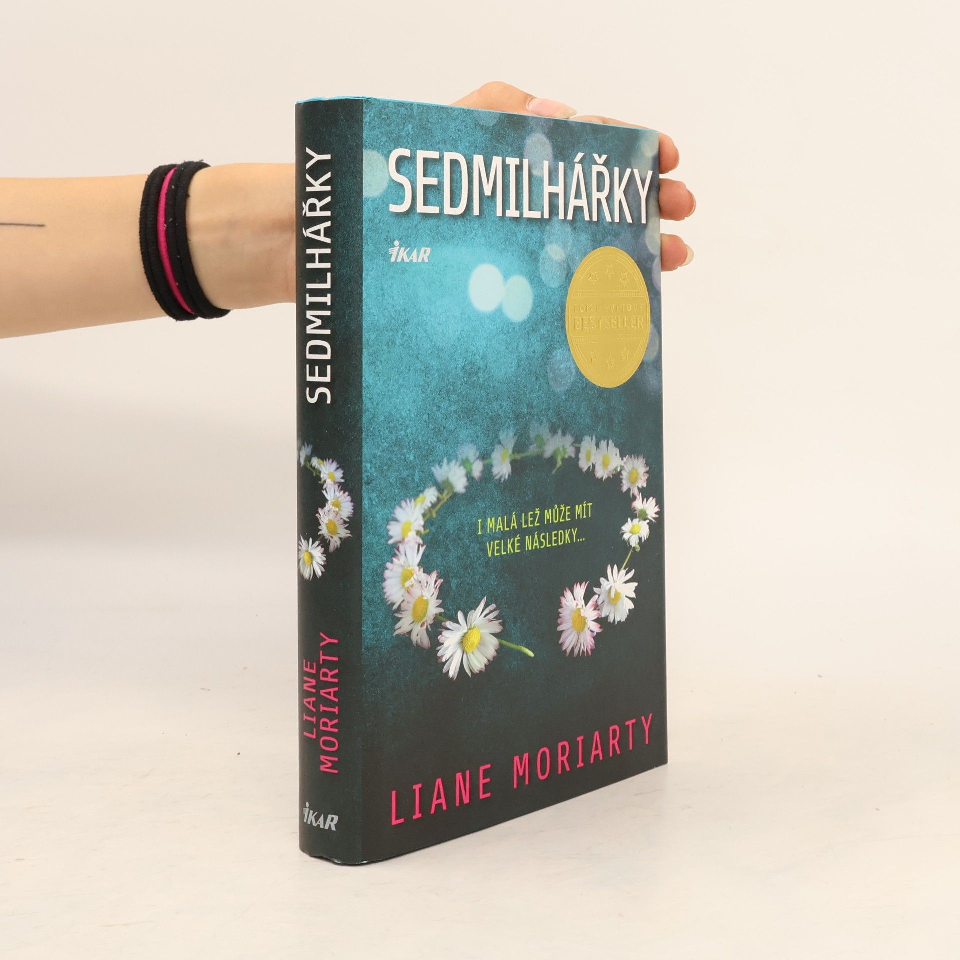 Liane Moriarty Sedmilhářky
