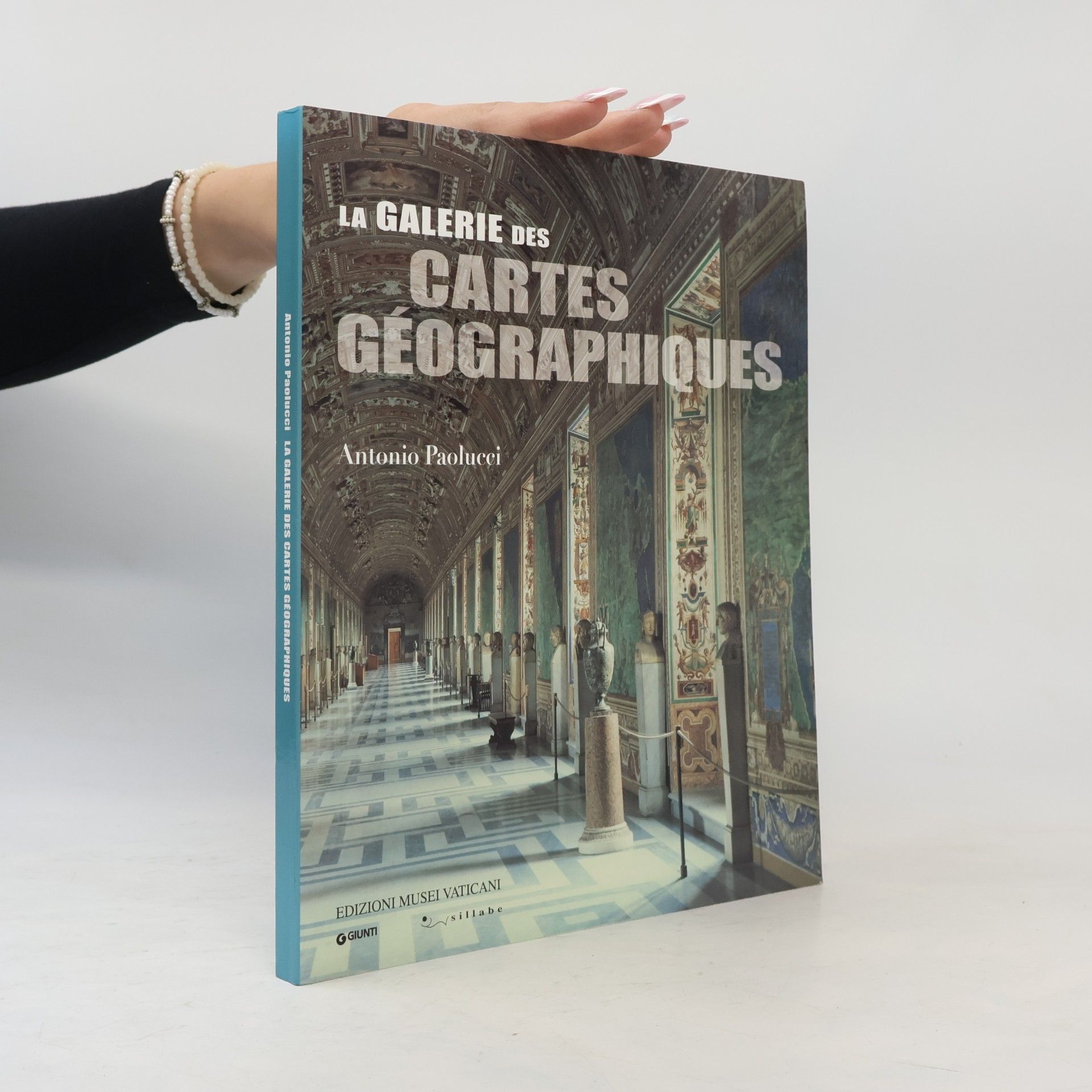 Antonio Paolucci La Galerie des Cartes Géographiques. Ediz. francese