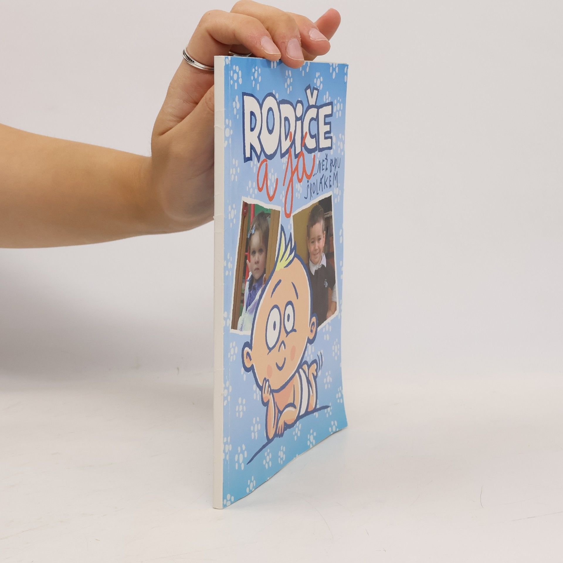 Various authors Rodiče a já. Než budu školákem