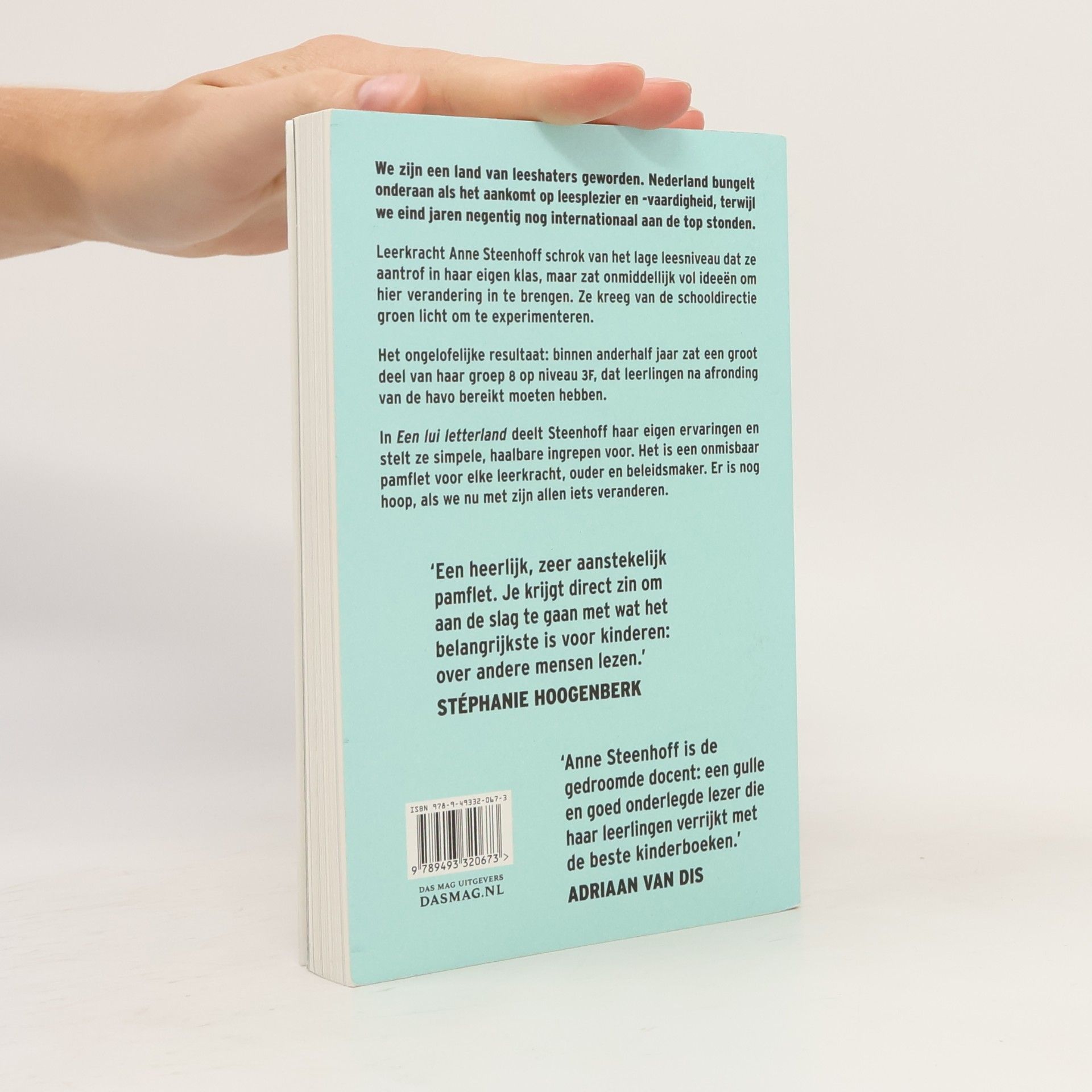Anne Steenhoff Een lui letterland: maar zo krijgen we kinderen weer aan het lezen