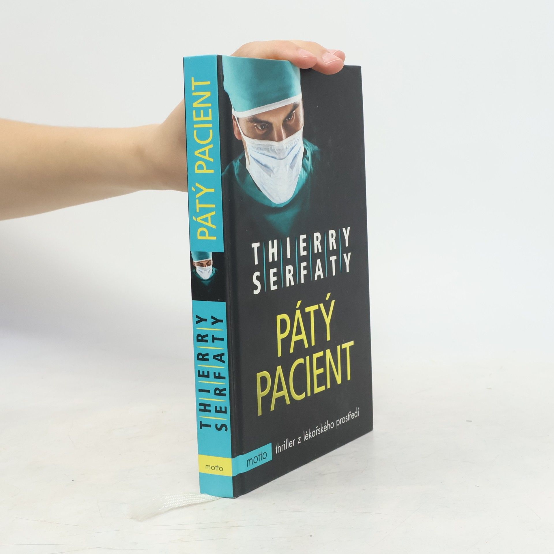 Thierry Serfaty Pátý pacient