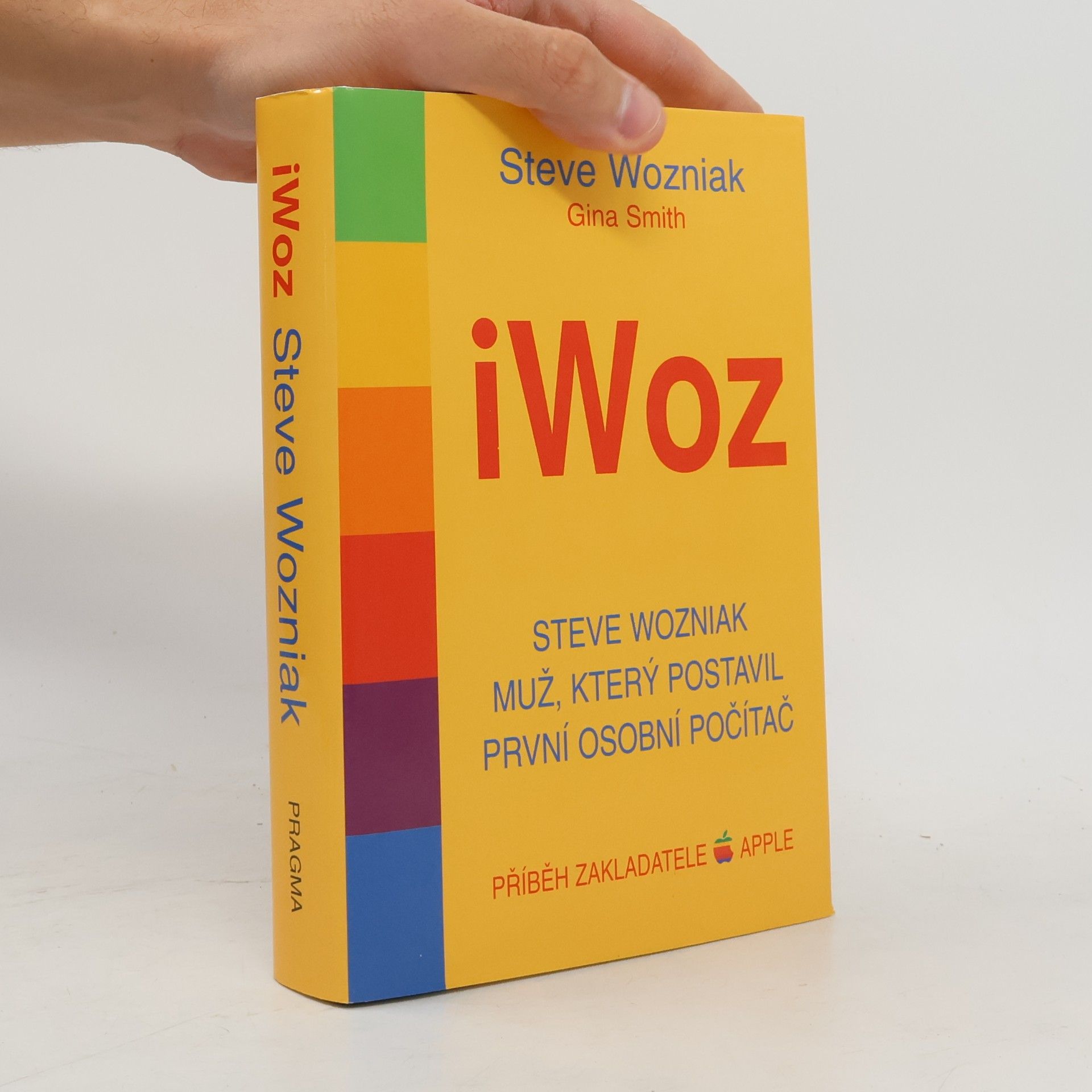 Steve Wozniak IWOZ. Steve Wozniak. Muž, který postavil první osobní počítač