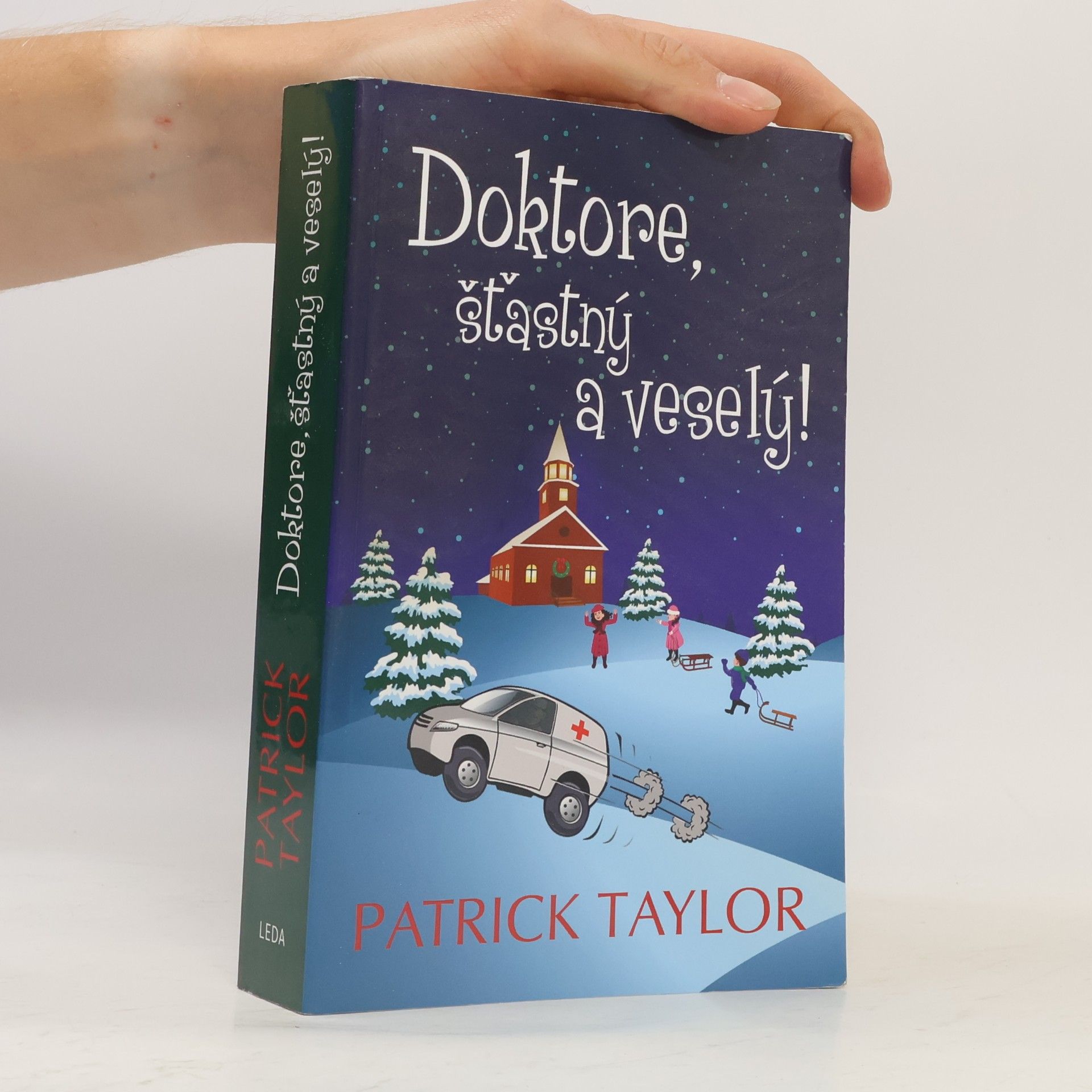Patrick Taylor Doktore, šťastný a veselý!