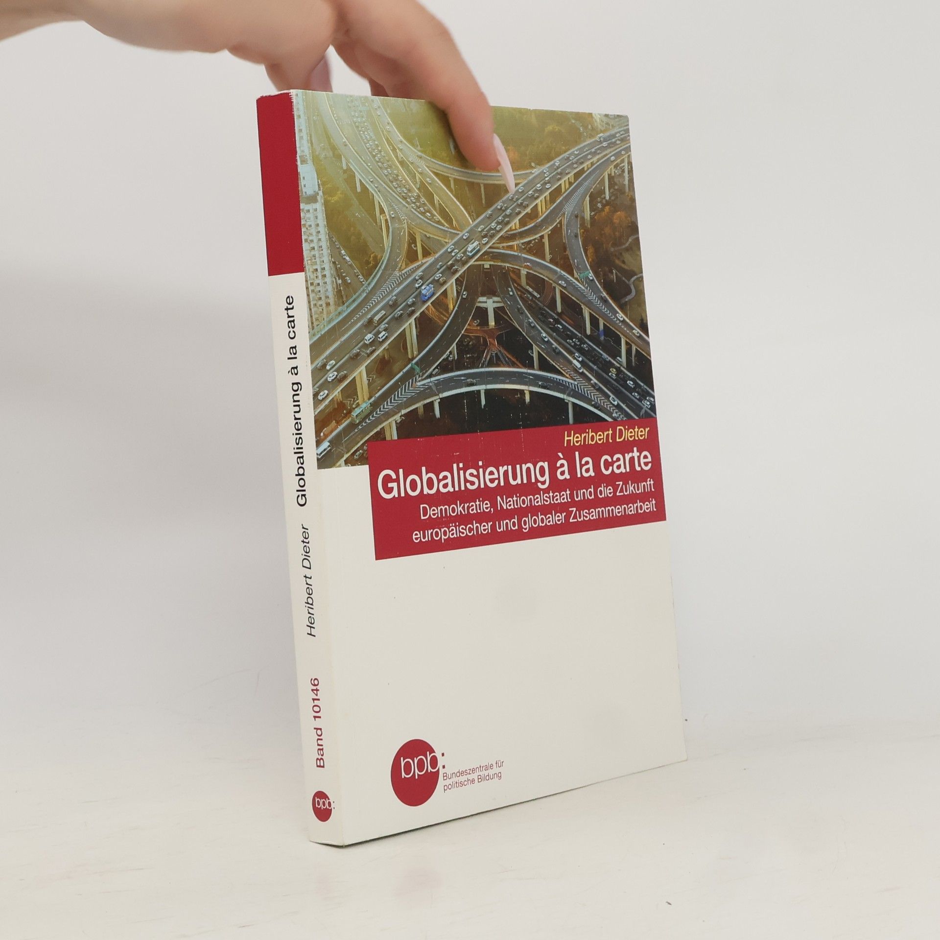 Heribert Dieter Globalisierung à la carte