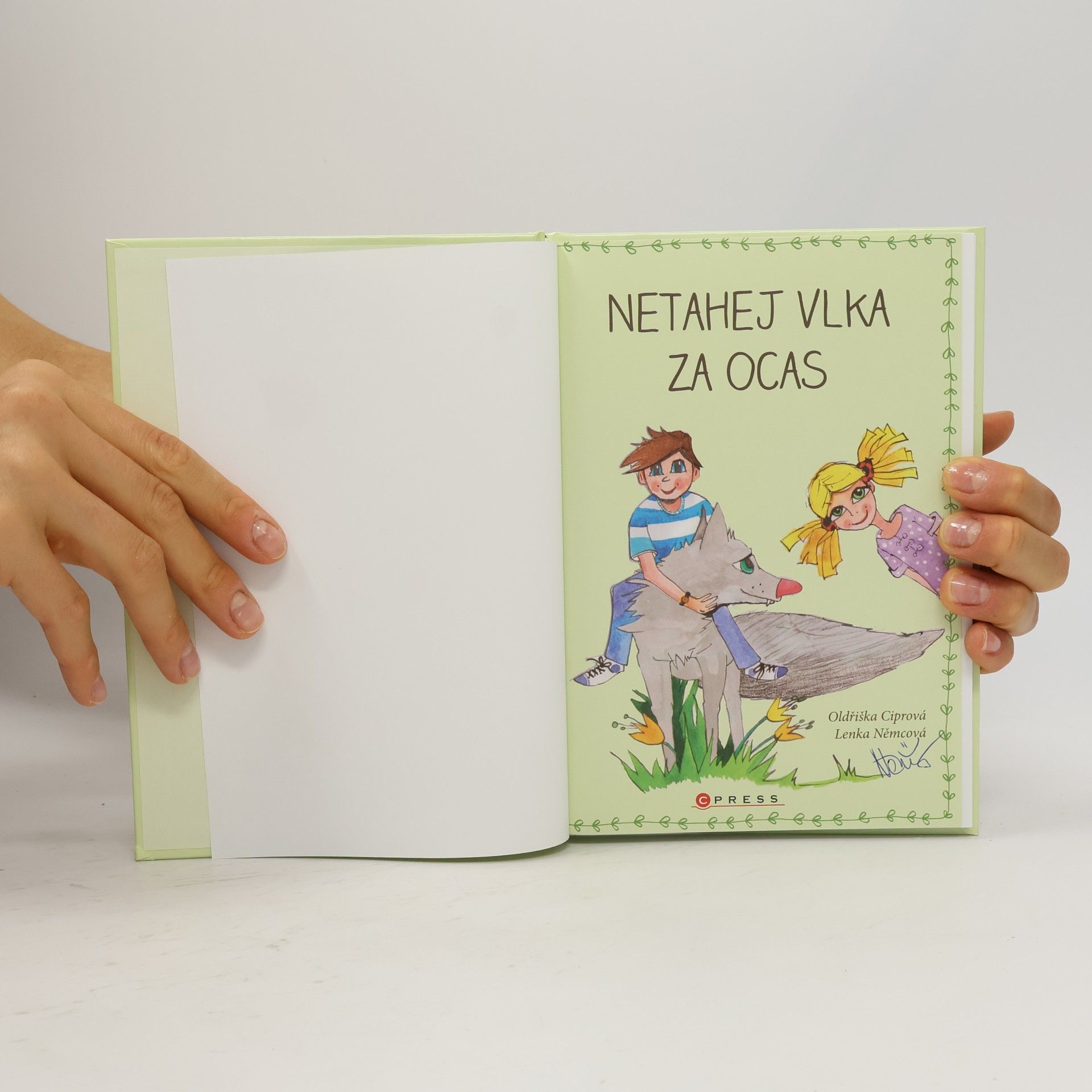 Oldřiška Lišková Netahej vlka za ocas