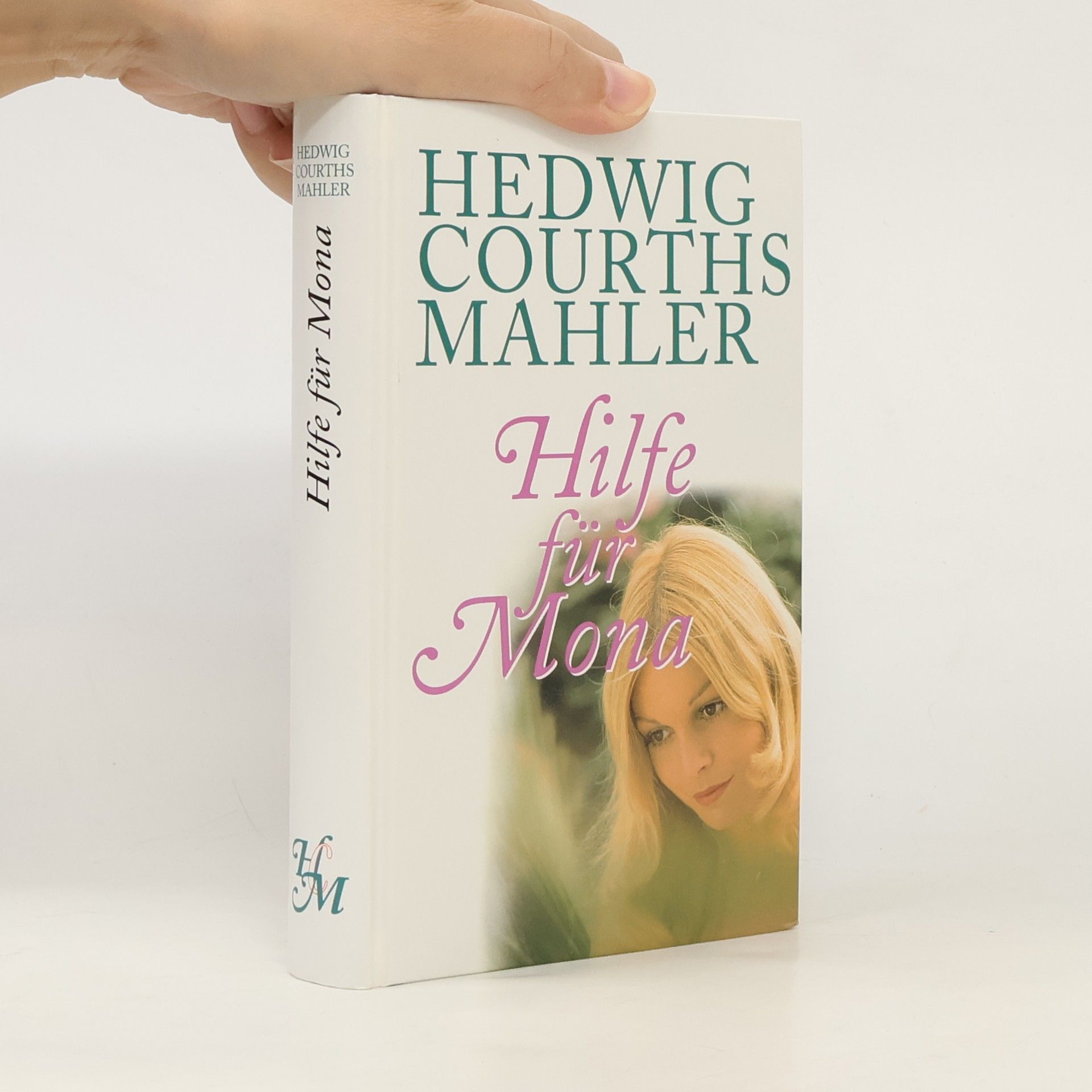 Hedwig Courths-Mahler Hilfe für Mona