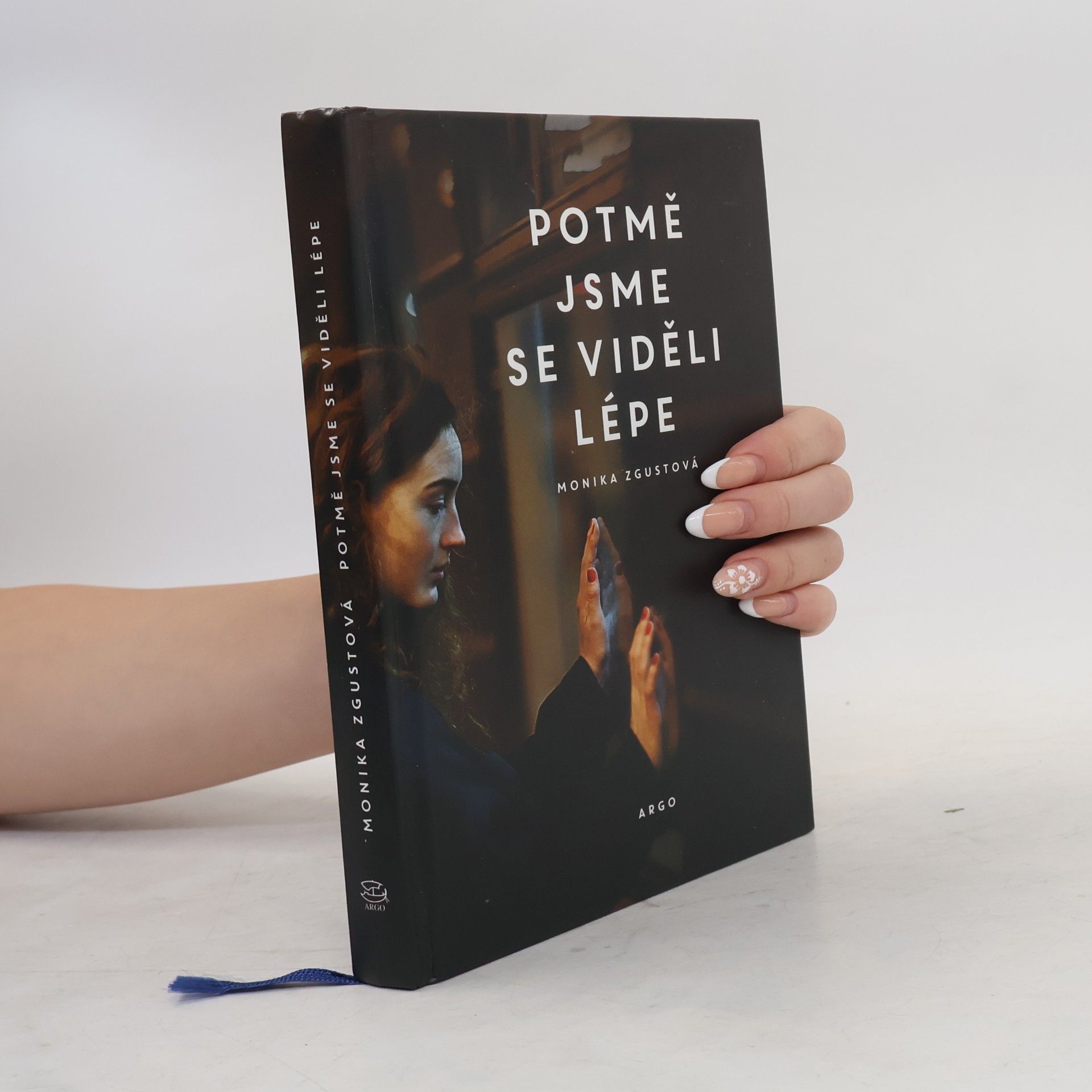 Monika Zgustová Potmě jsme se viděli lépe