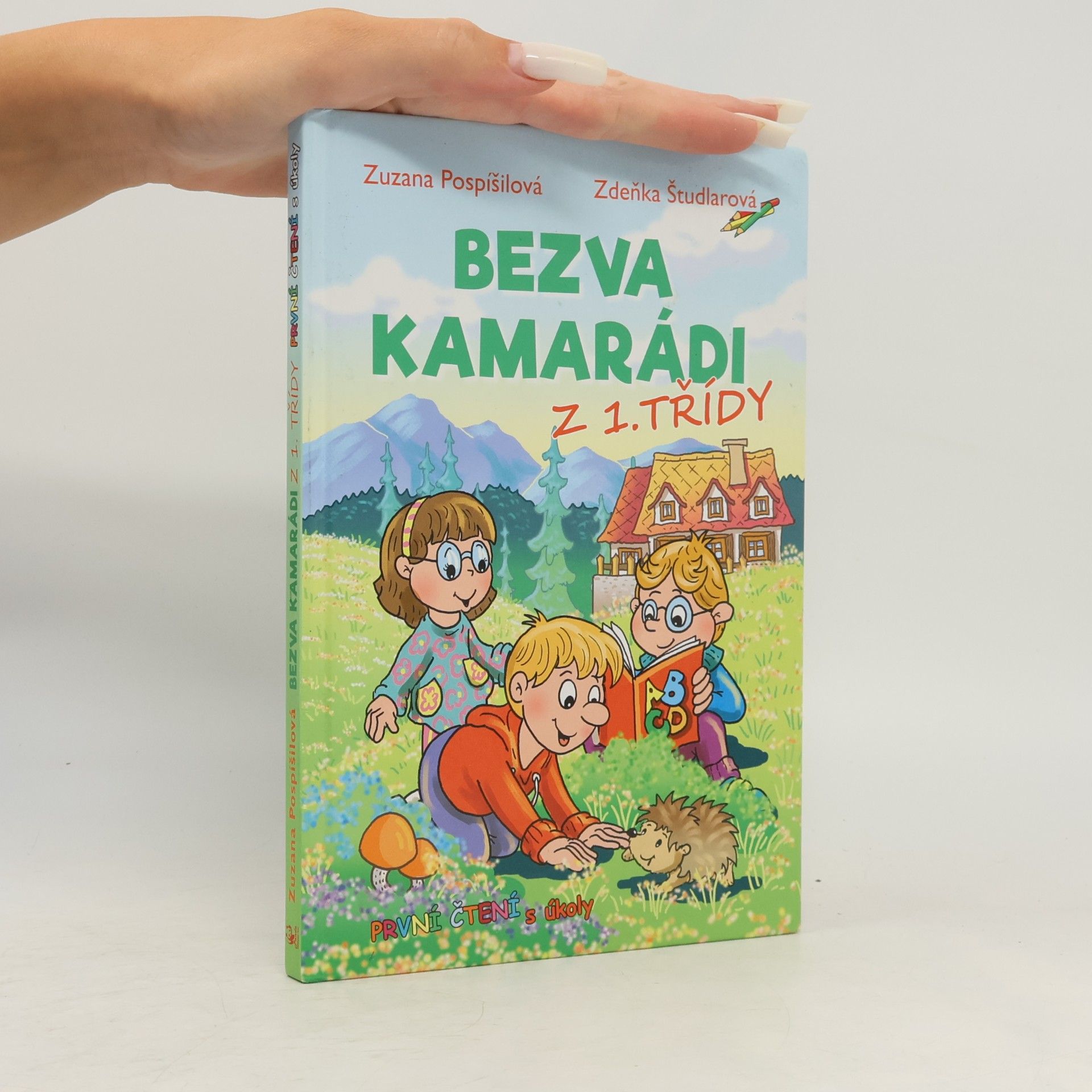 Zuzana Pospíšilová Bezva kamarádi z 1. třídy