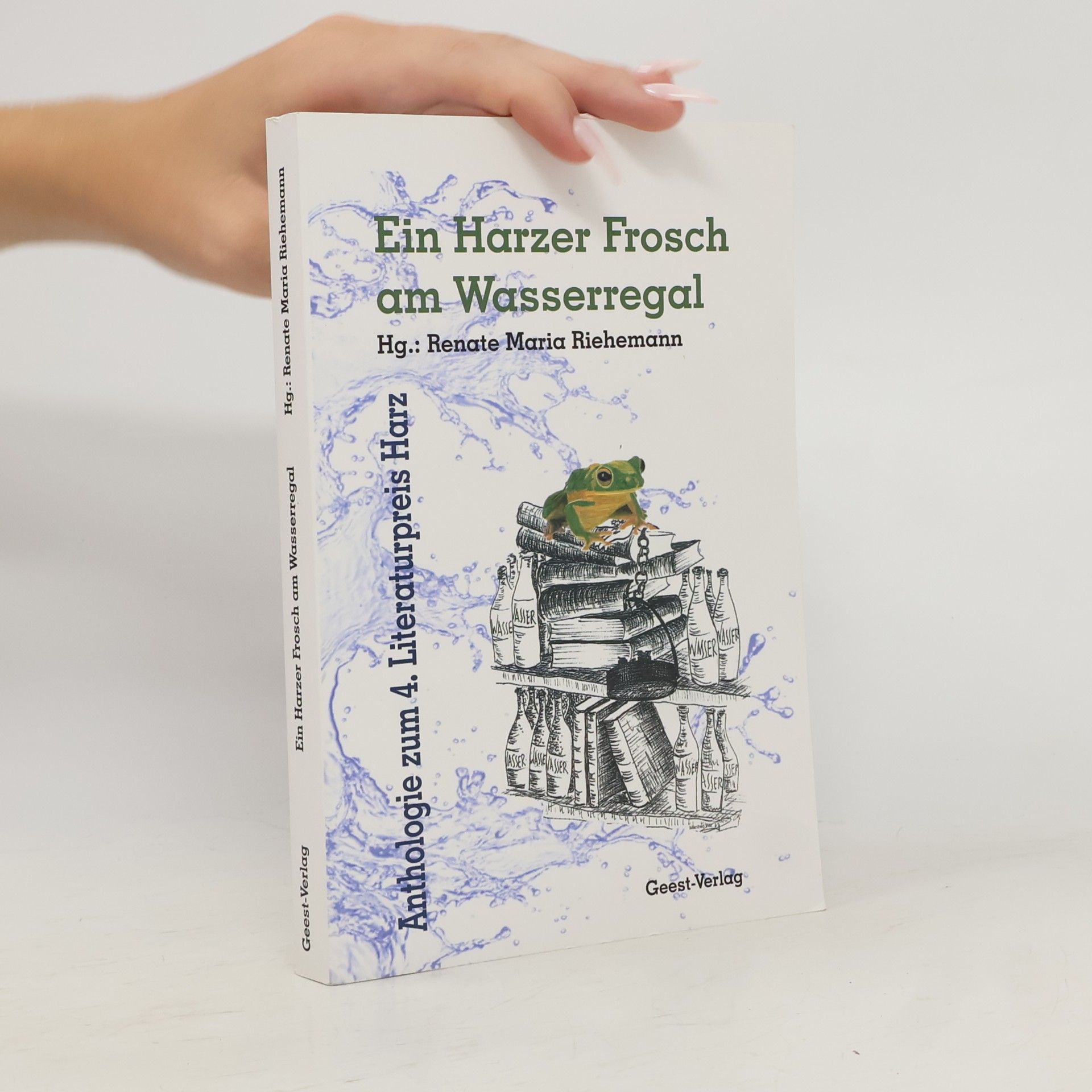 Renate Maria Riehemann Ein Harzer Frosch am Wasserregal