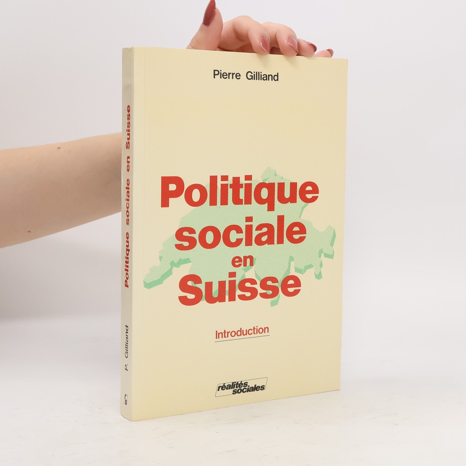 Pierre Gilliand Politique sociale en Suisse
