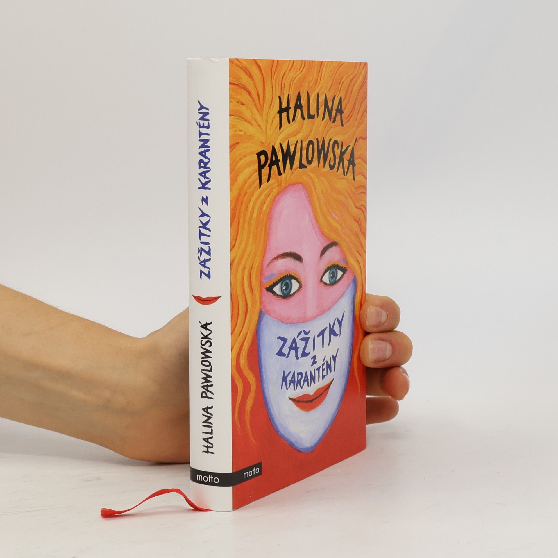 Halina Pawlowská Zážitky z karantény
