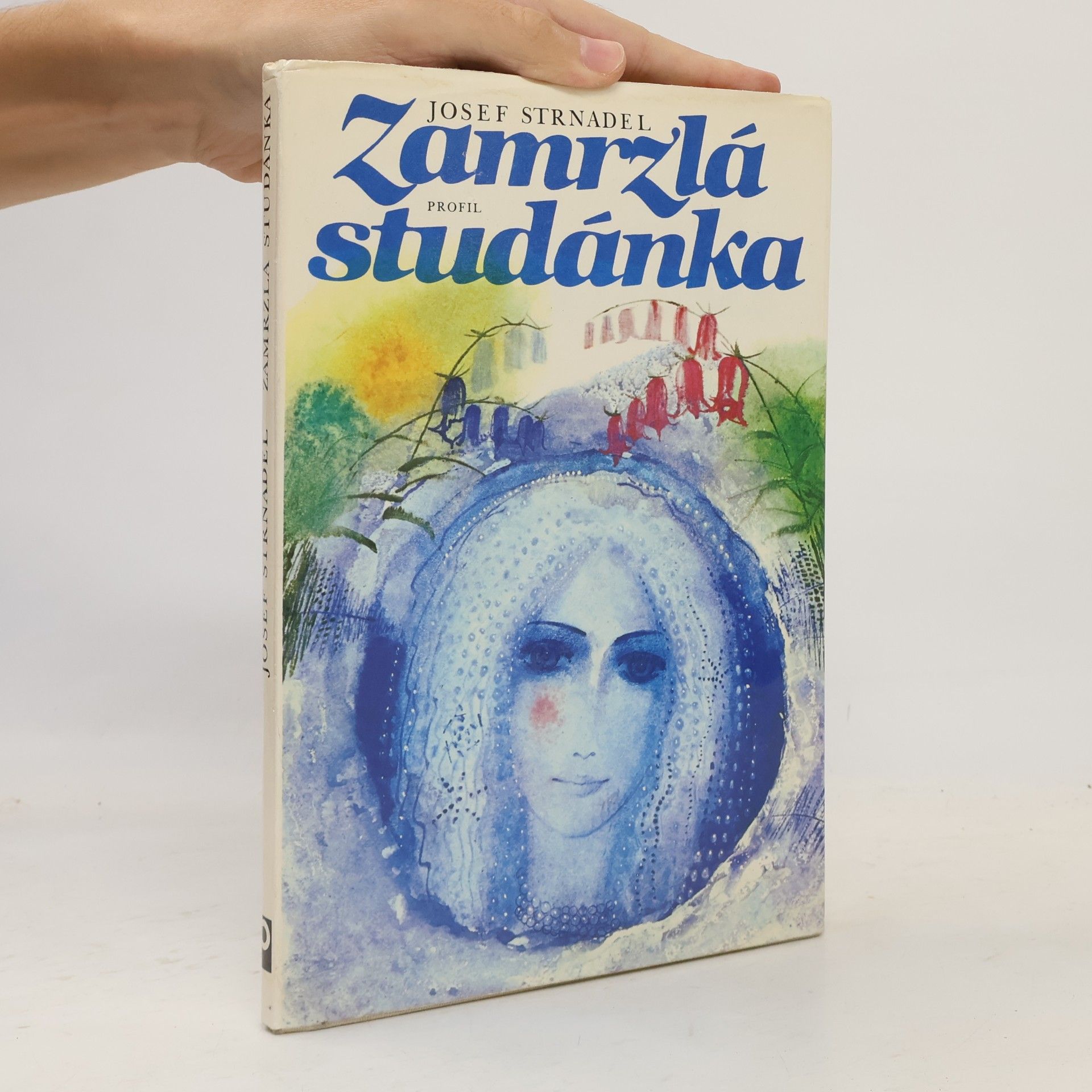 Karel Beneš Zamrzlá studánka. Pohádky a pověsti zpod Radhoště