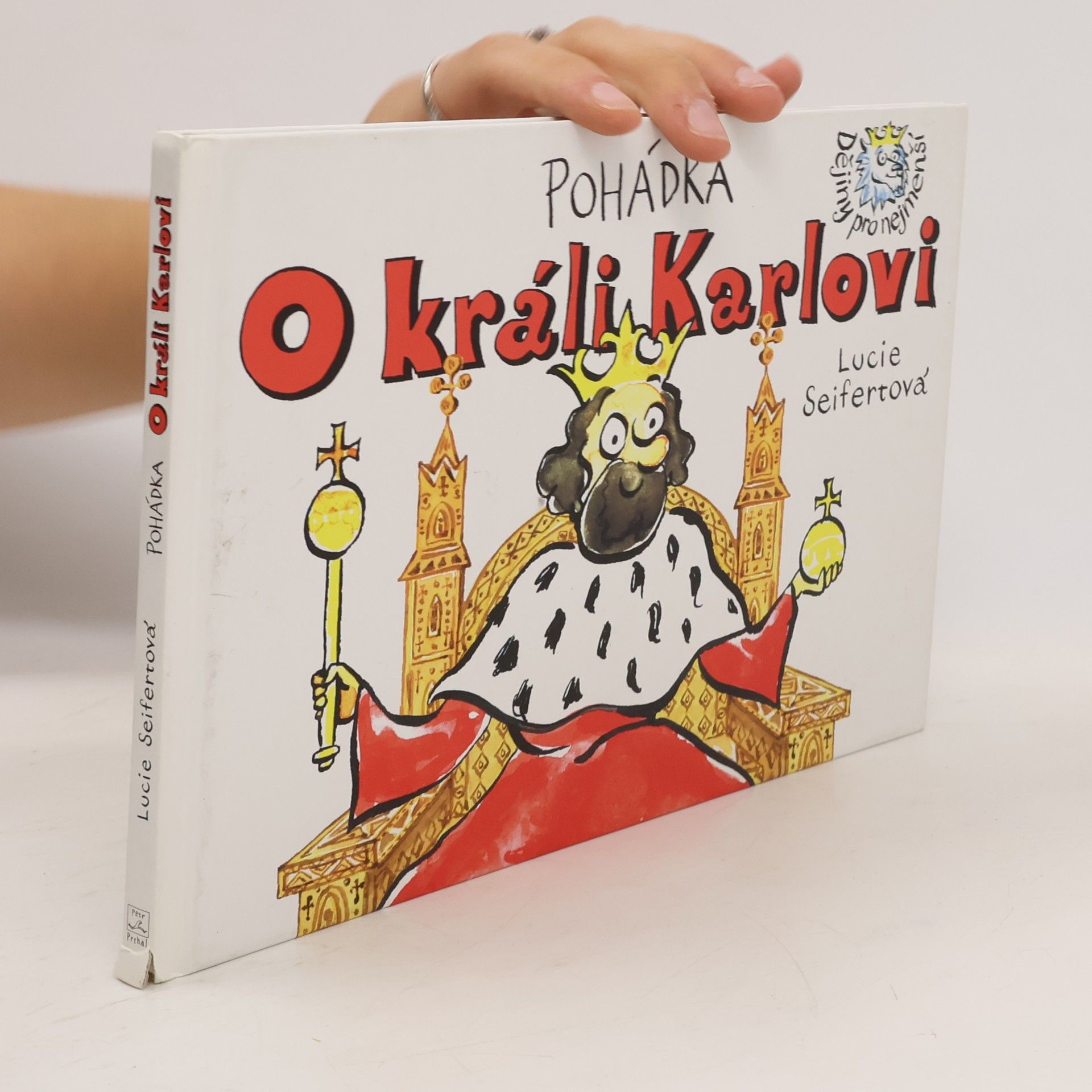 Lucie Seifertová Pohádka o králi Karlovi