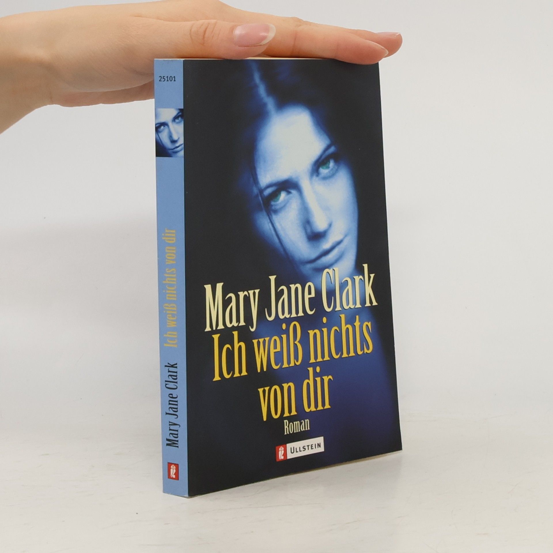 Mary Jane Clark Ich weiß nichts von dir