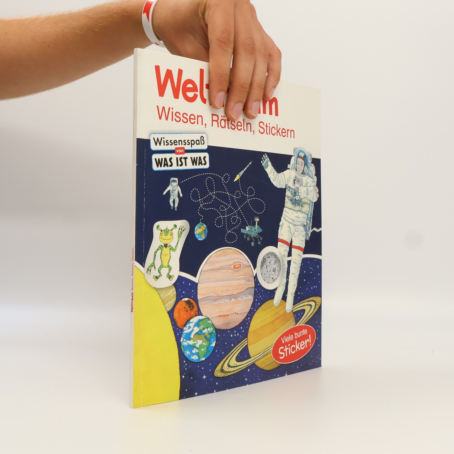 Autorenkollektiv Weltraum. Wissen, Rätseln, Stickern