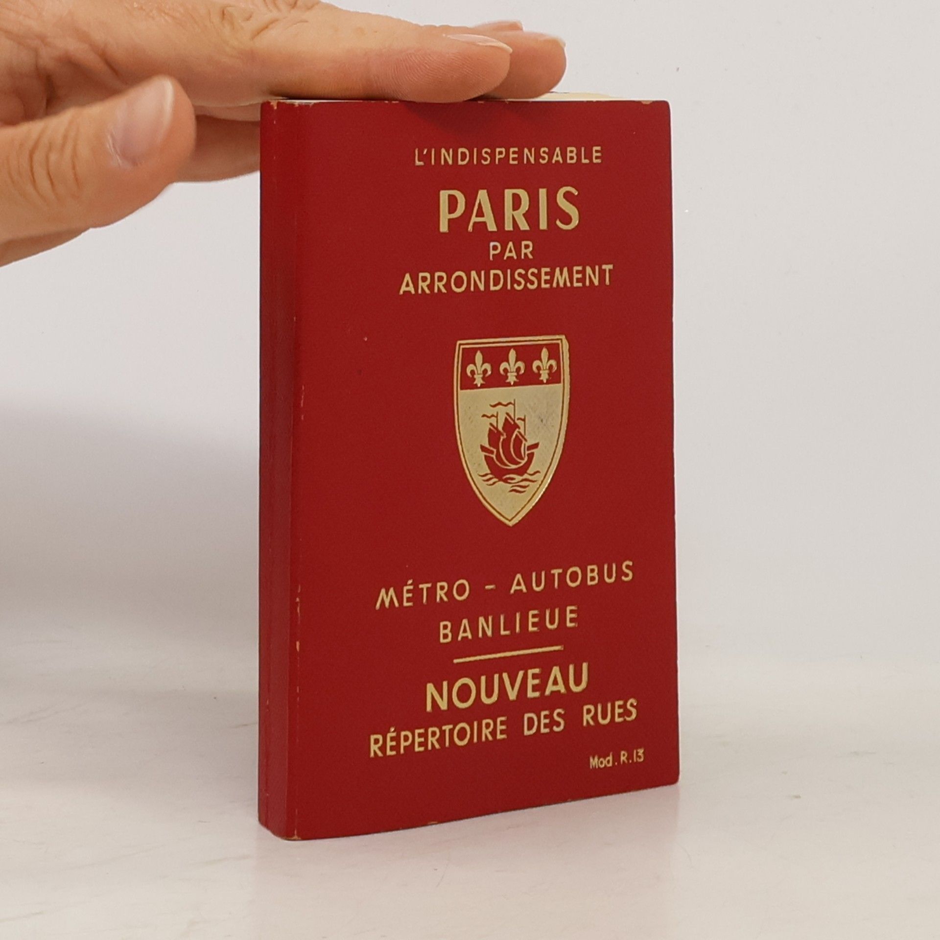 L'Indispensable Paris par Arrondissement