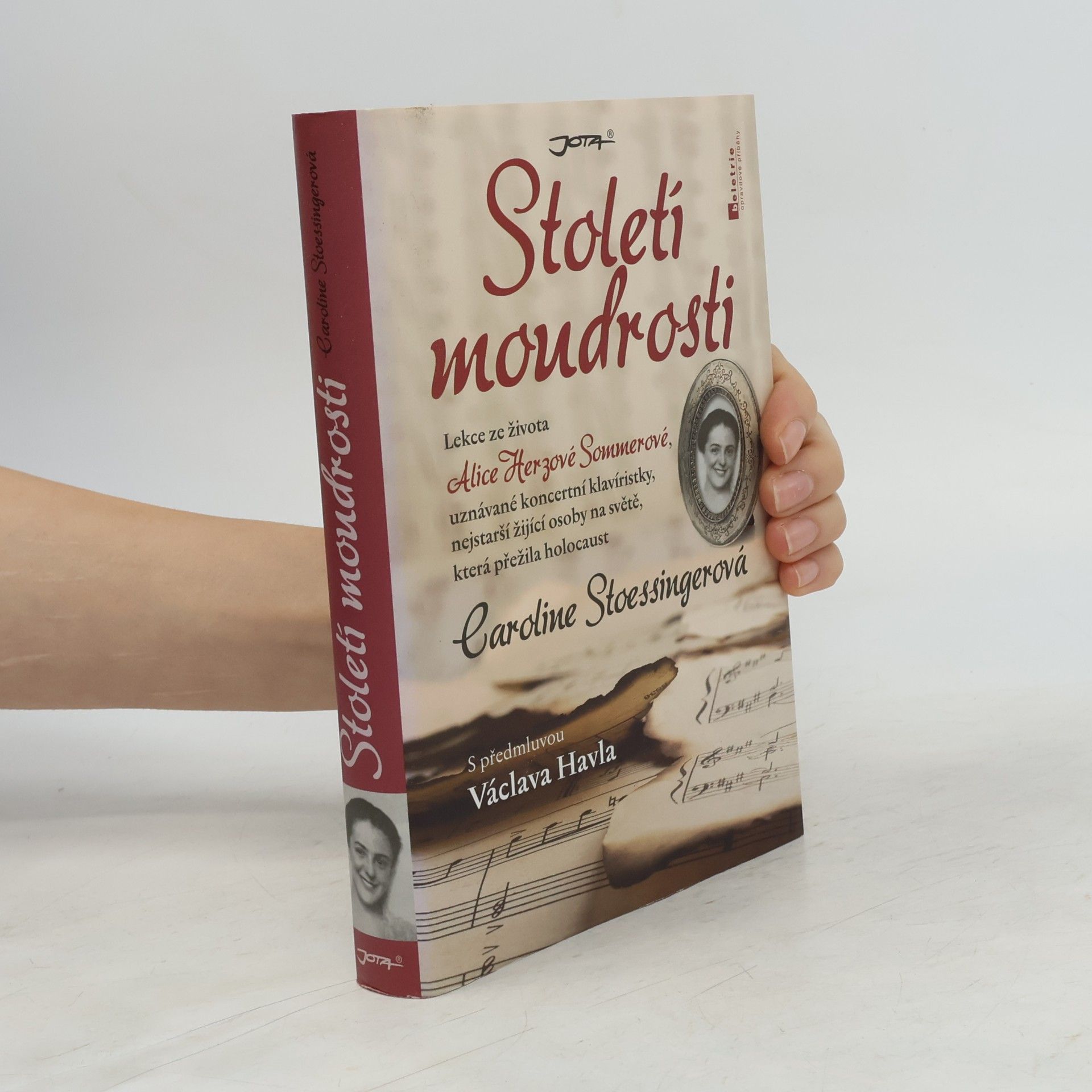 Caroline Stoessinger Století moudrosti