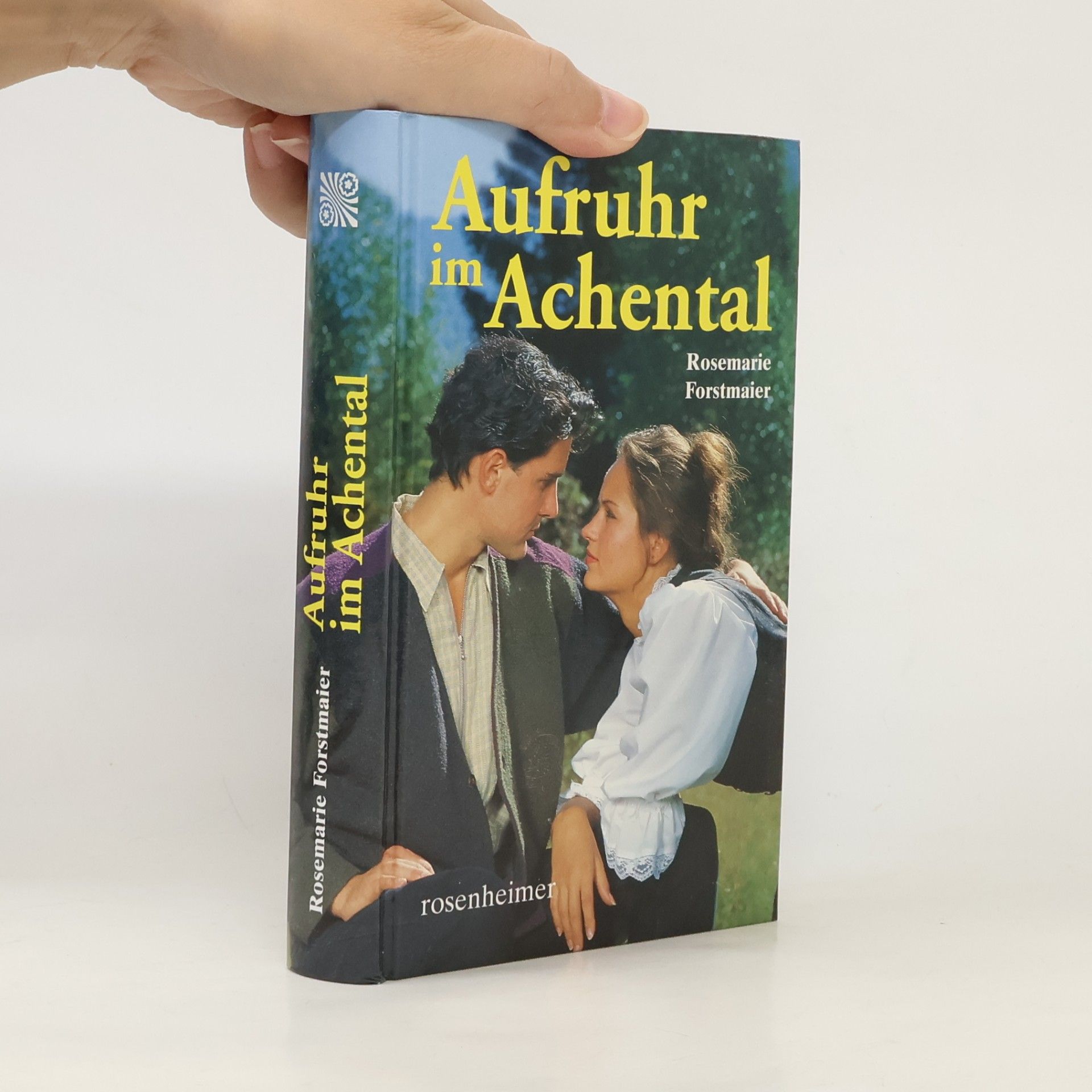 Rosemarie Forstmaier Aufruhr im Achental