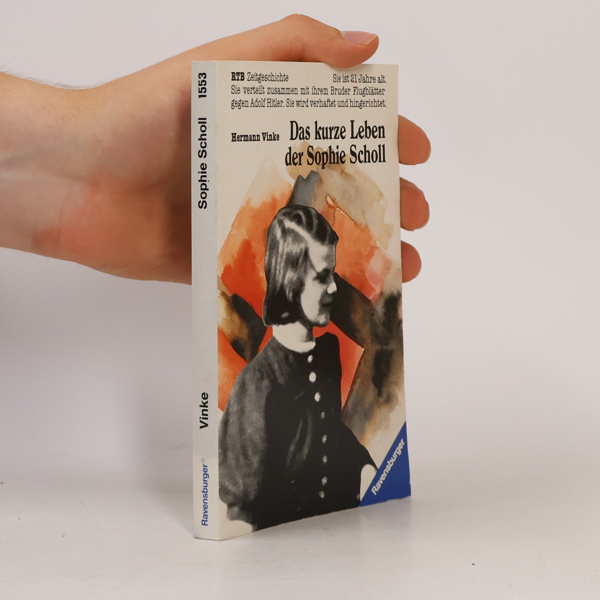 Herman Vinke Das kurze Leben der Sophie Scholl