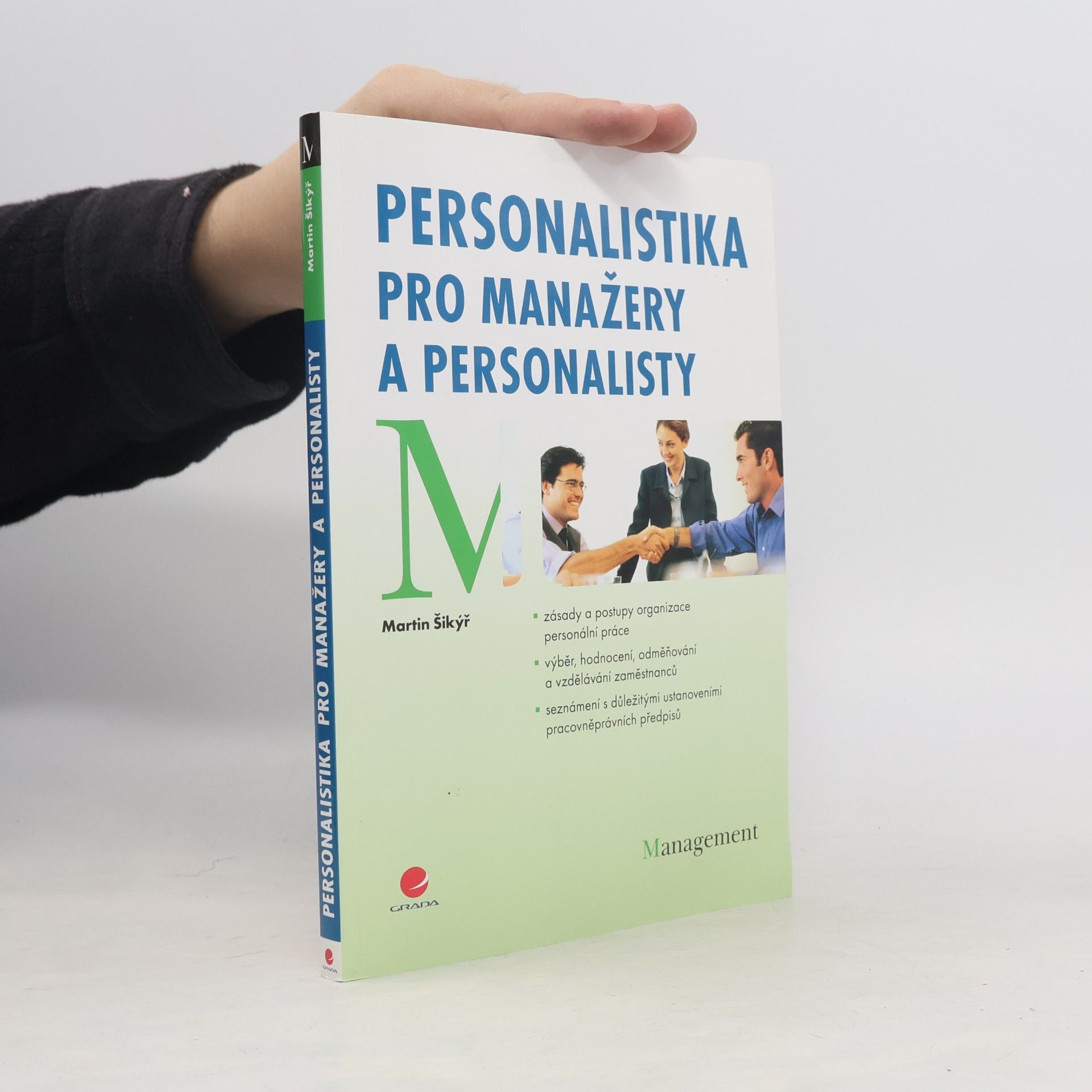 Martin Šikýř Personalistika pro manažery a personalisty
