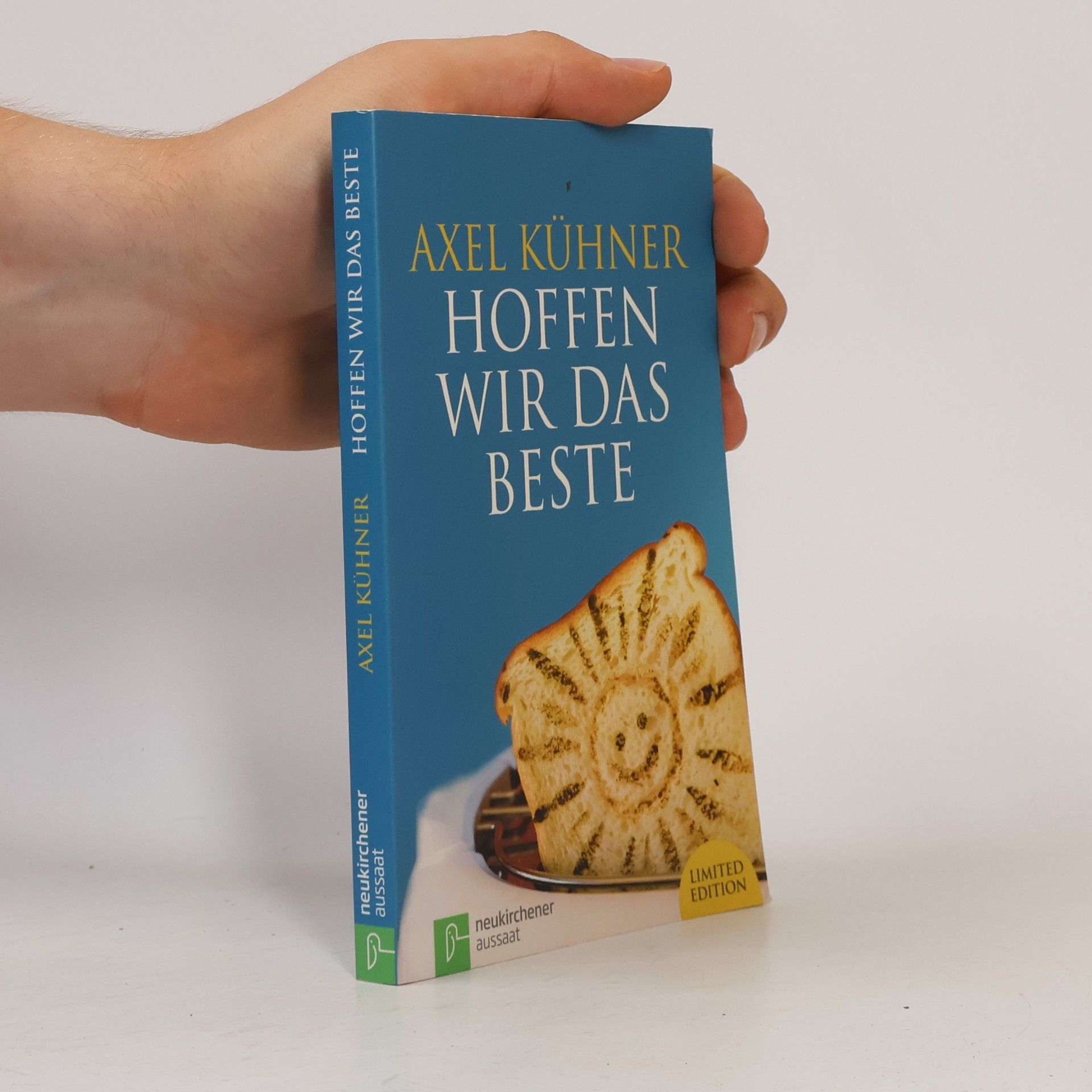 Axel Kühner Hoffen wir das Beste