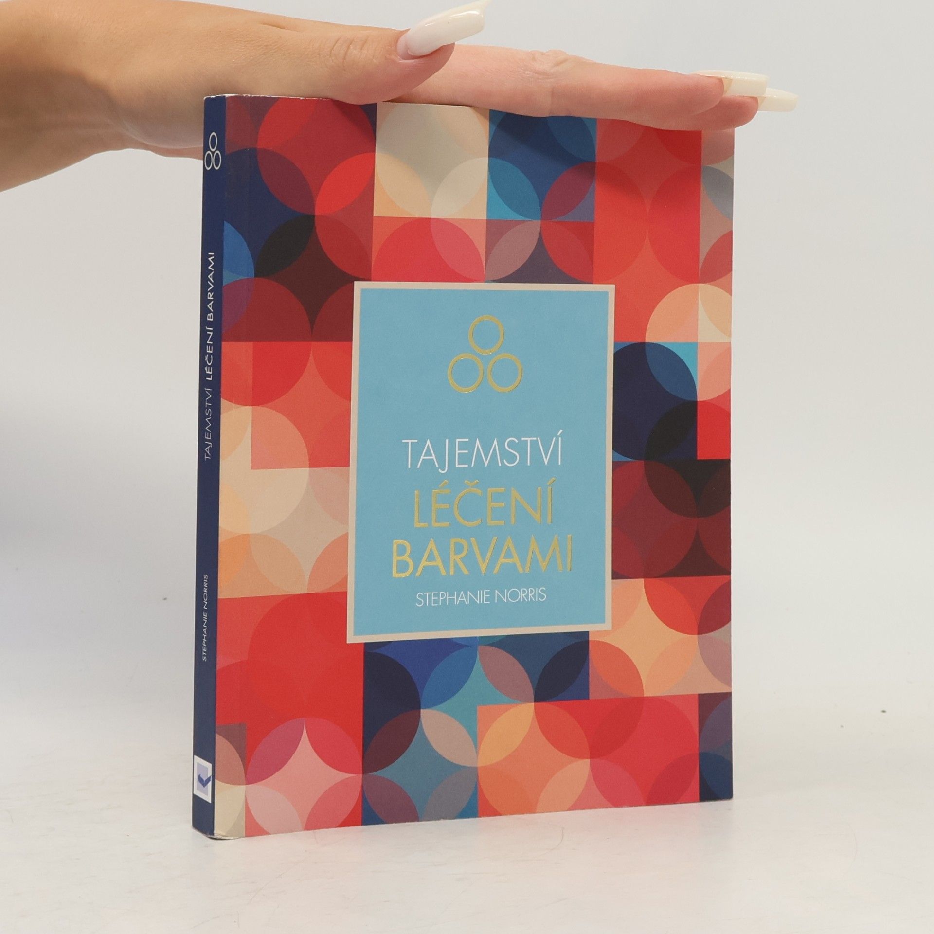 Tajemství léčení barvami