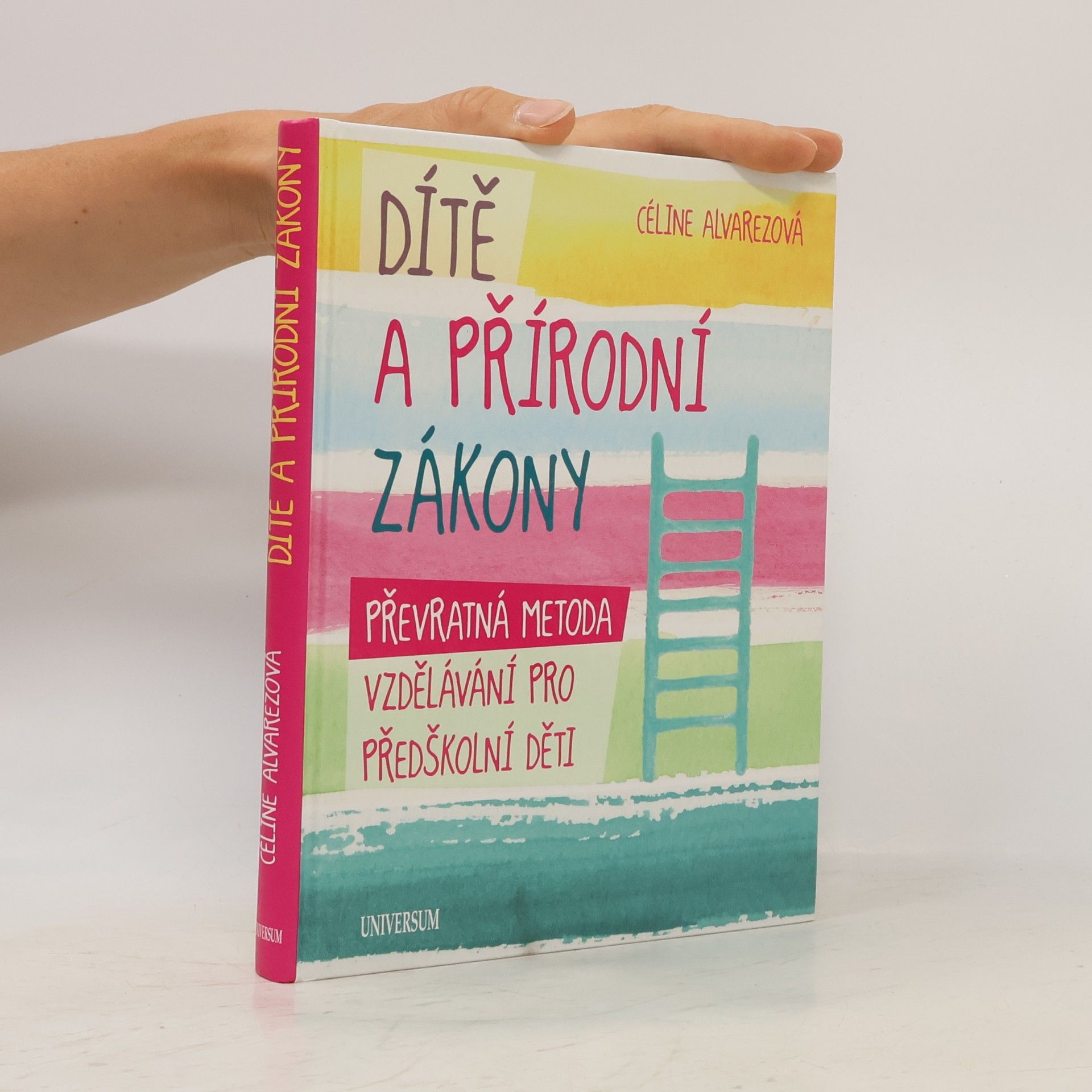 Céline Alvarez Dítě a přírodní zákony