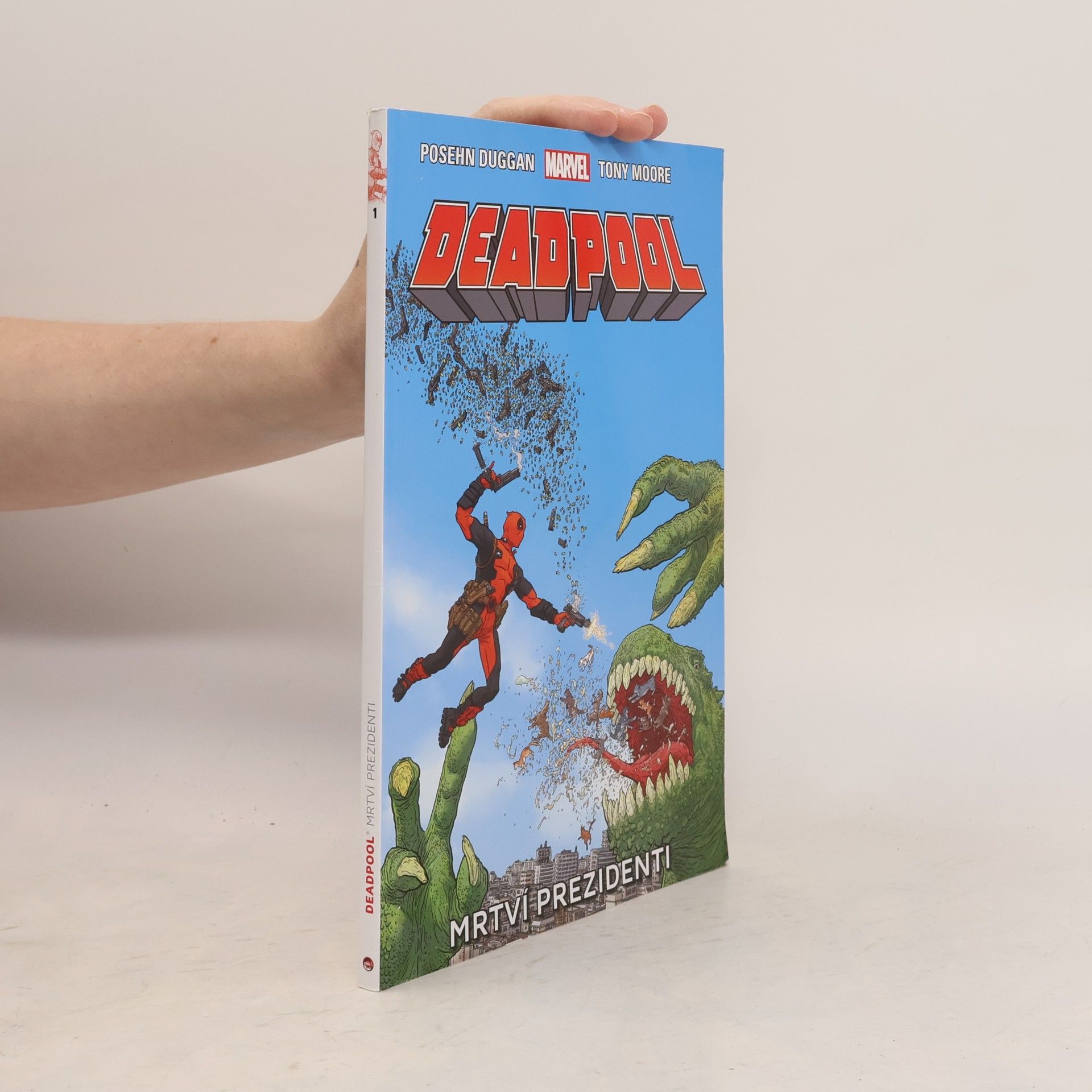 Gerry Duggan Deadpool: Mrtví prezidenti