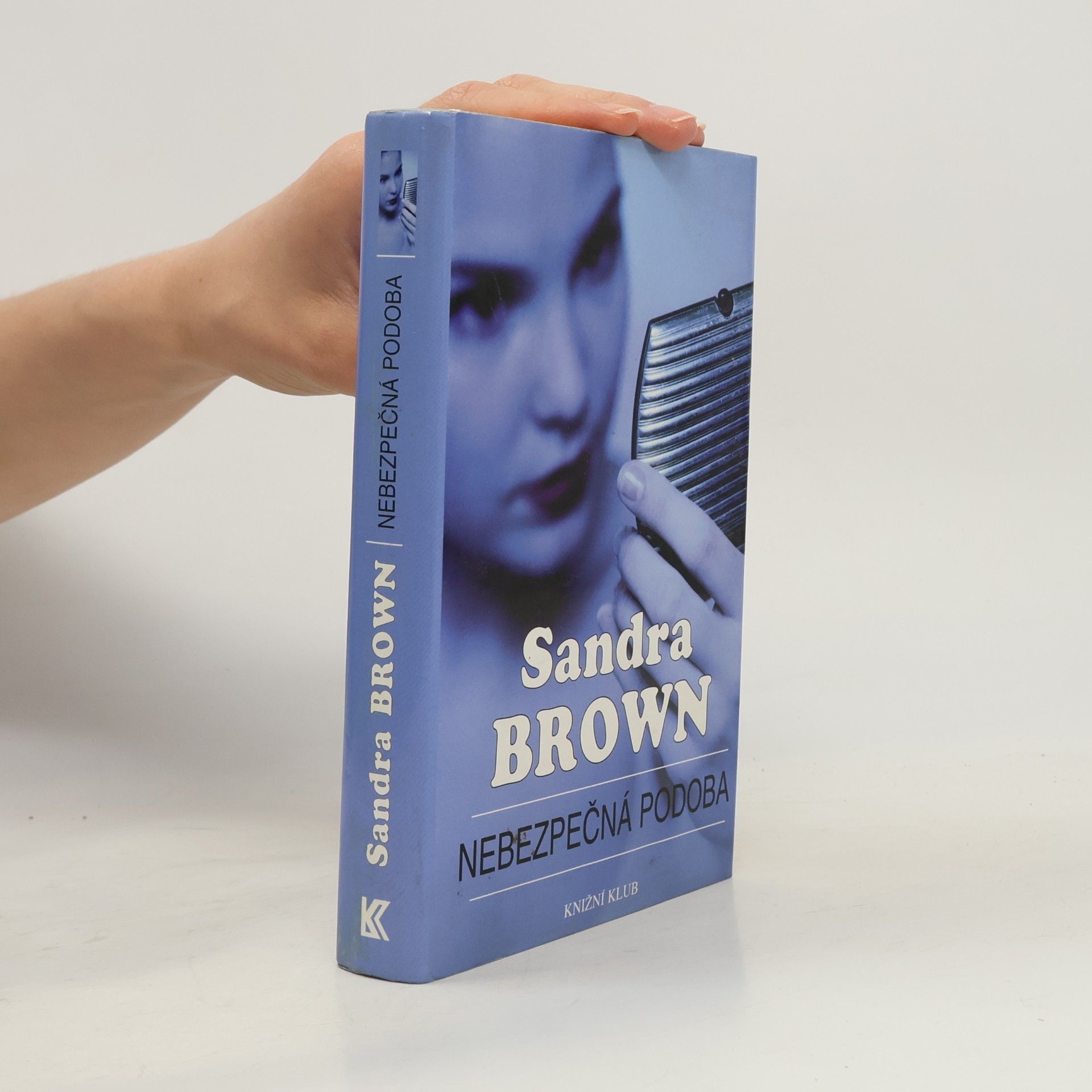 Sandra Brown Nebezpečná podoba