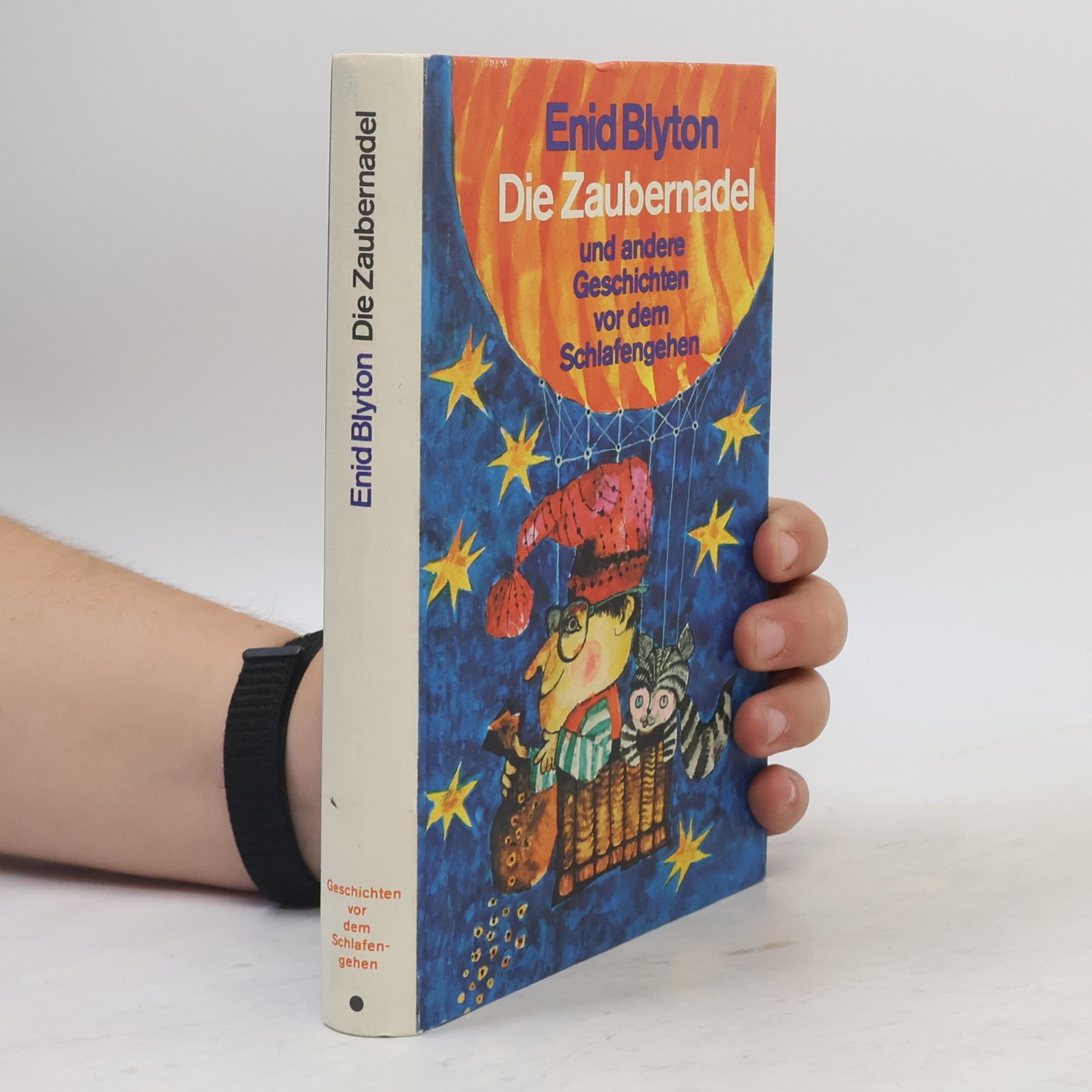 Enid Blyton Die Zaubernadel und andere Geschichten vor dem Schlafengehen.