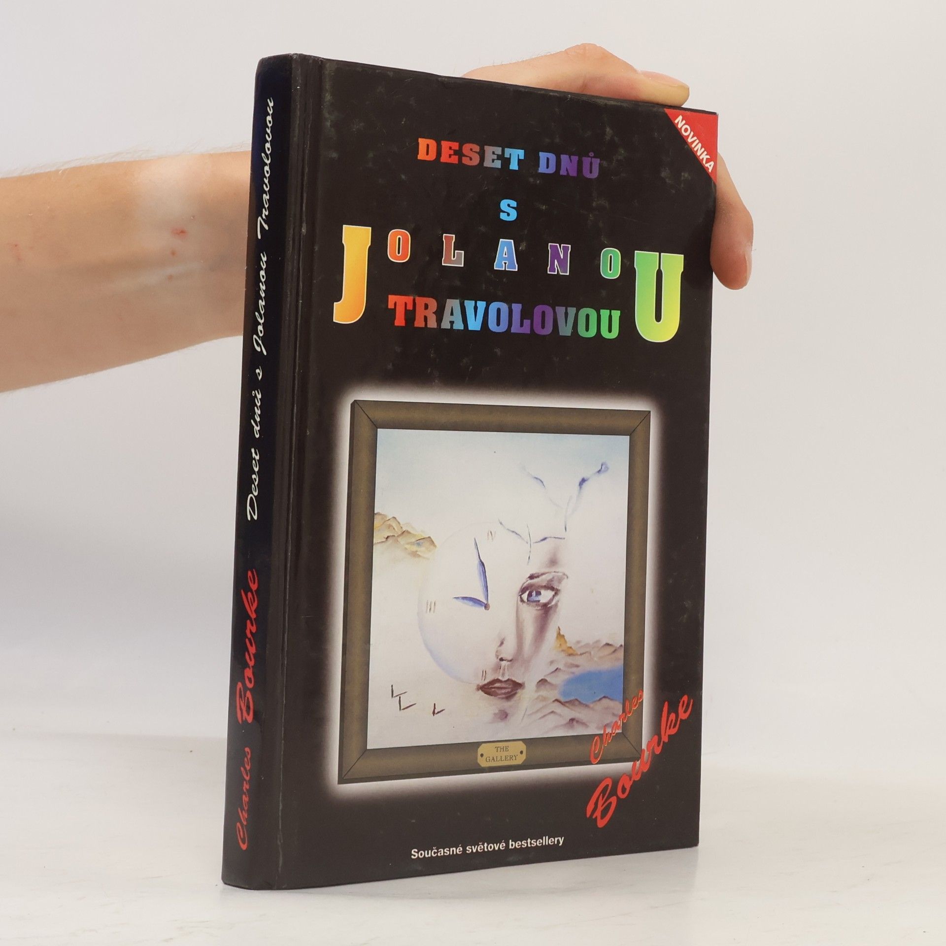 Charles Bourke Deset dnů s Jolanou Travolovou
