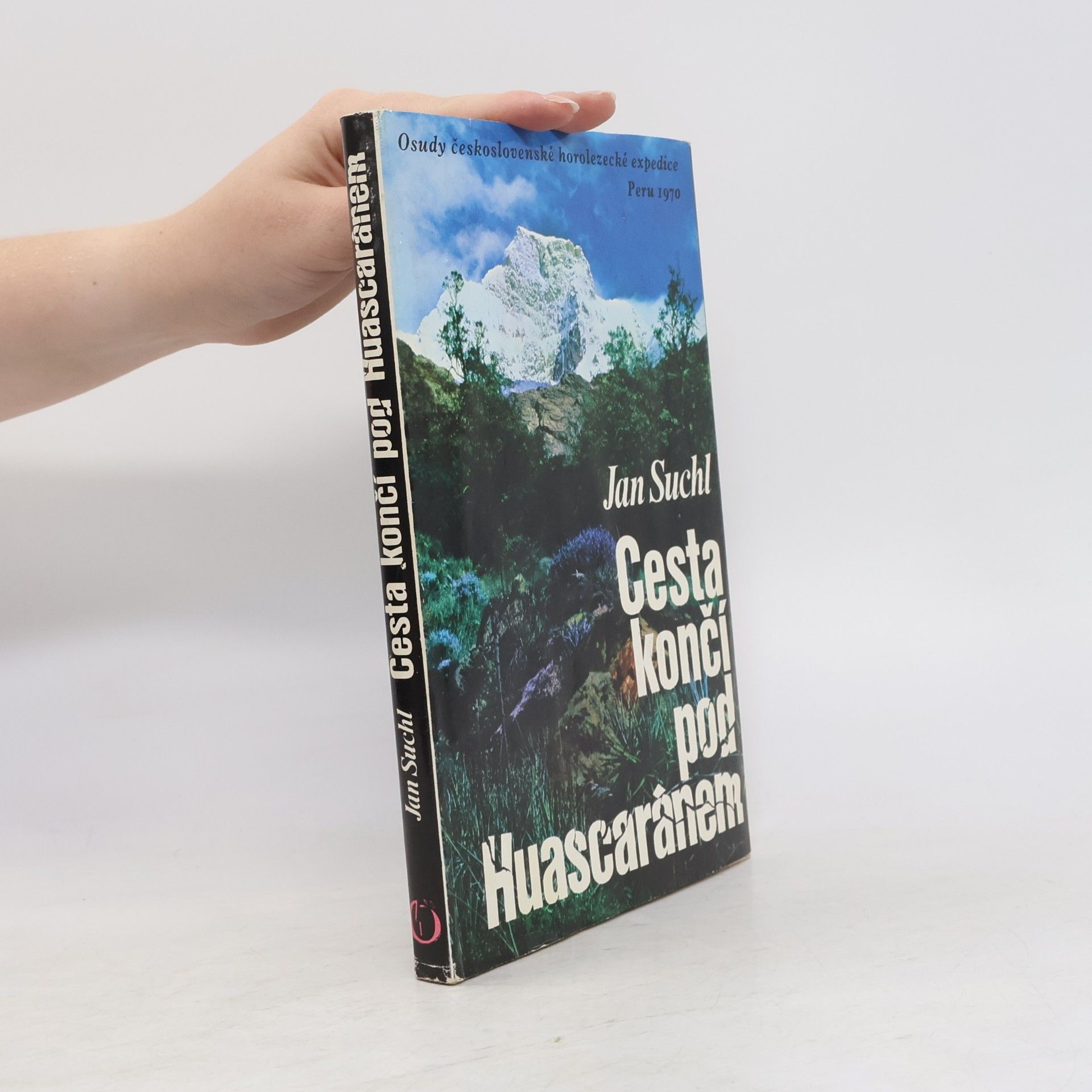 Jan Suchl Cesta končí pod Huascaránem