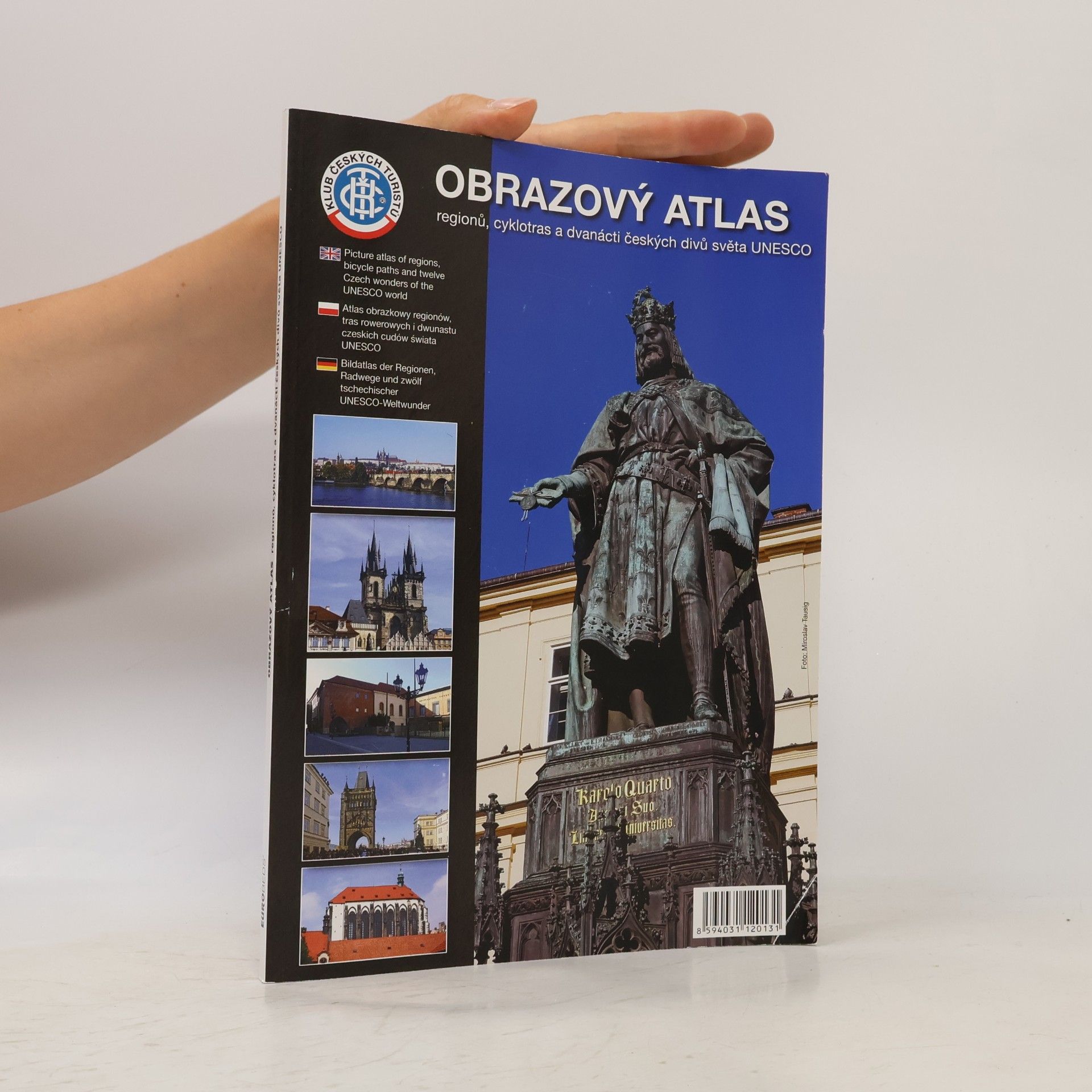 Kolektiv autorů Obrazový atlas regionů, cyklotras a dvanácti českých divů světa UNESCO
