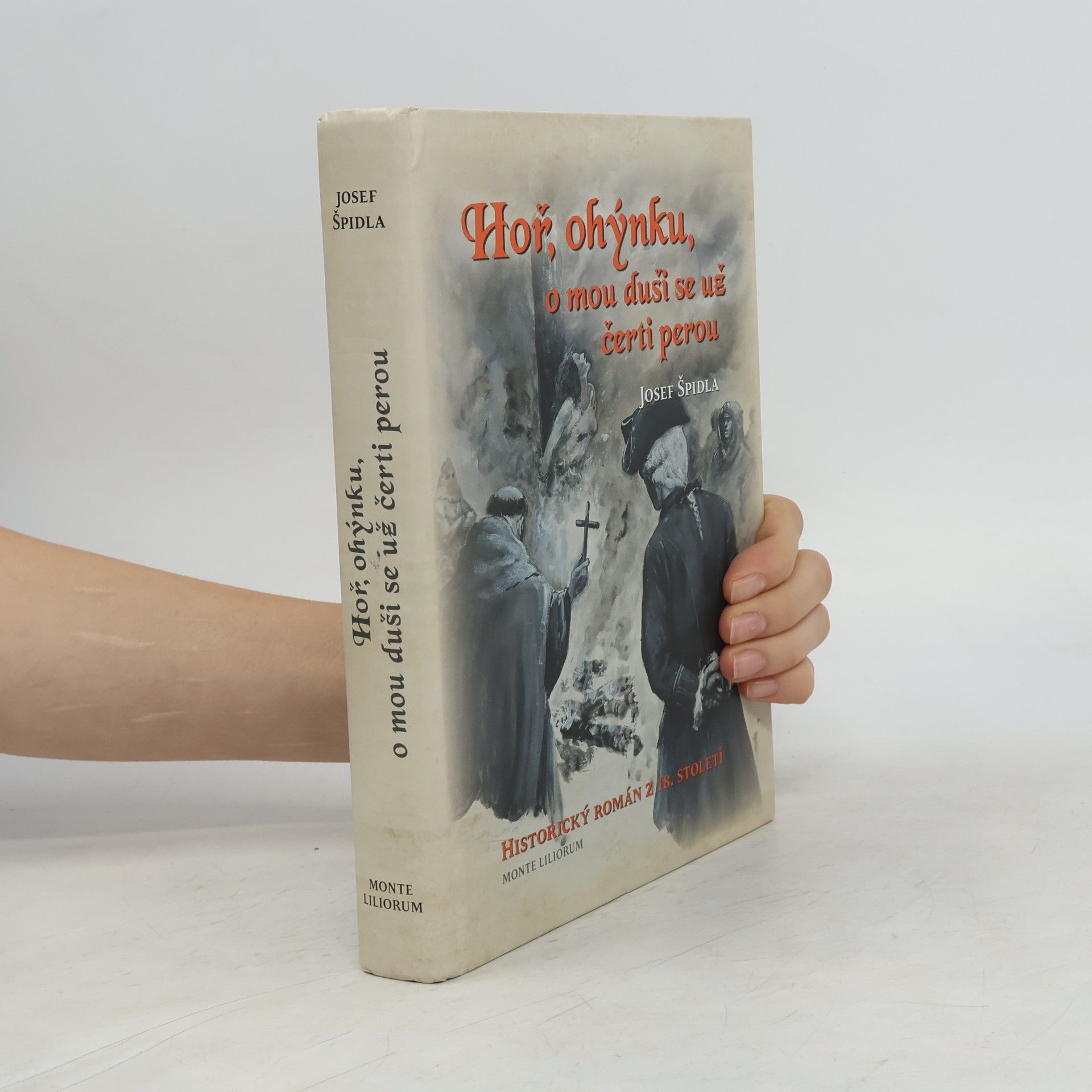 Josef Špidla Hoř, ohýnku, o mou duši se už čerti perou