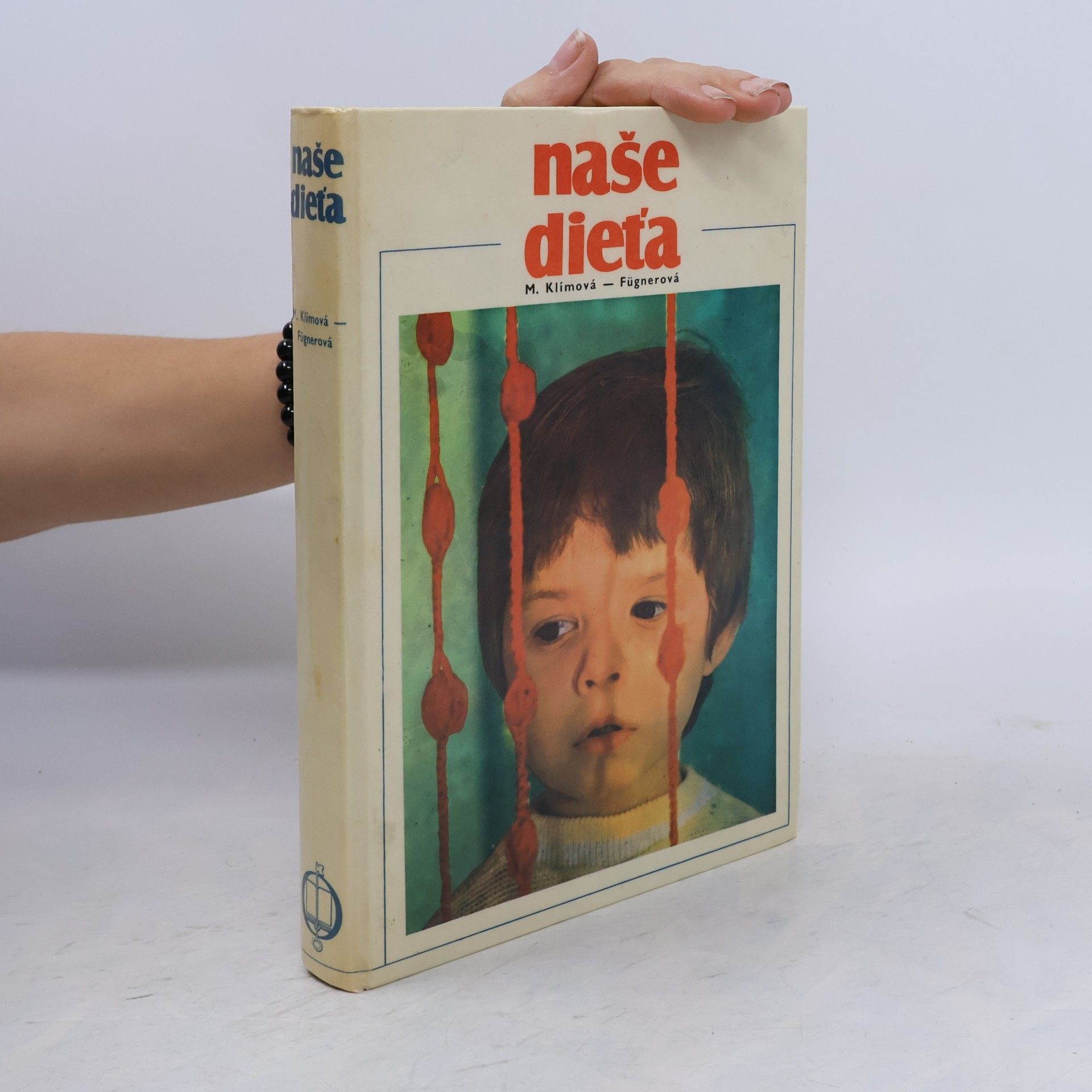 Miroslava Klímová Fügnerová Naše dieťa