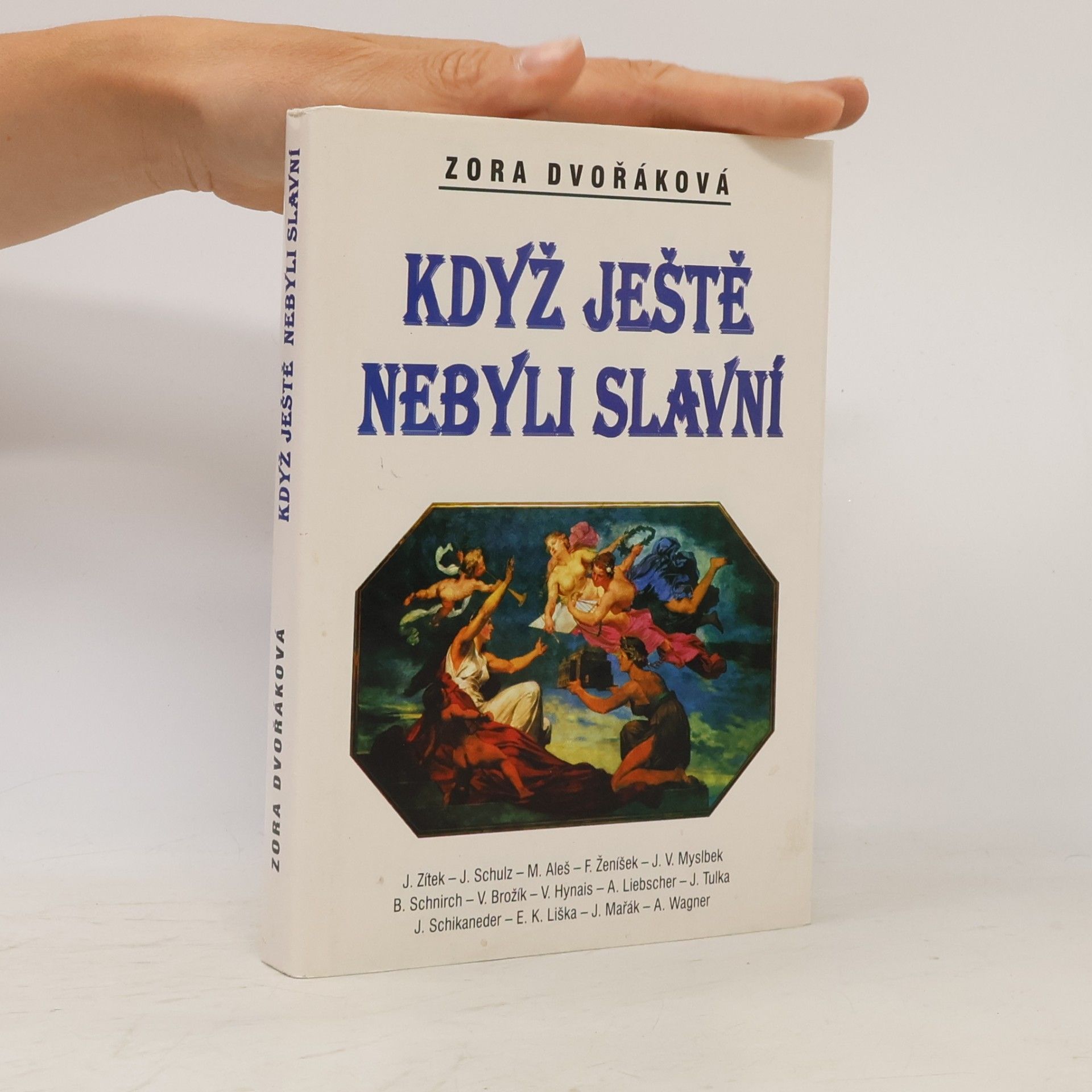 Zora Dvořáková Když ještě nebyli slavní