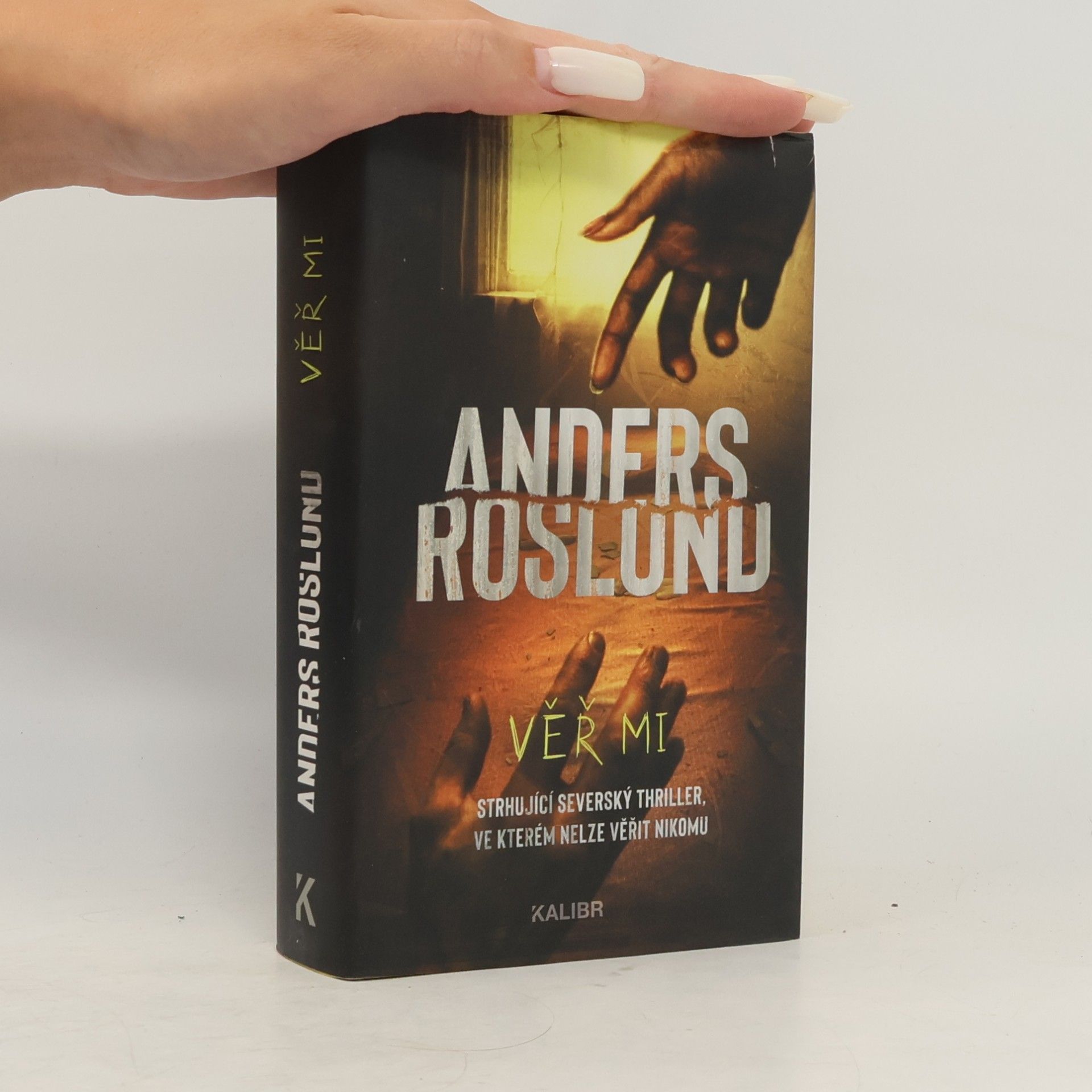 Anders Roslund Věř mi