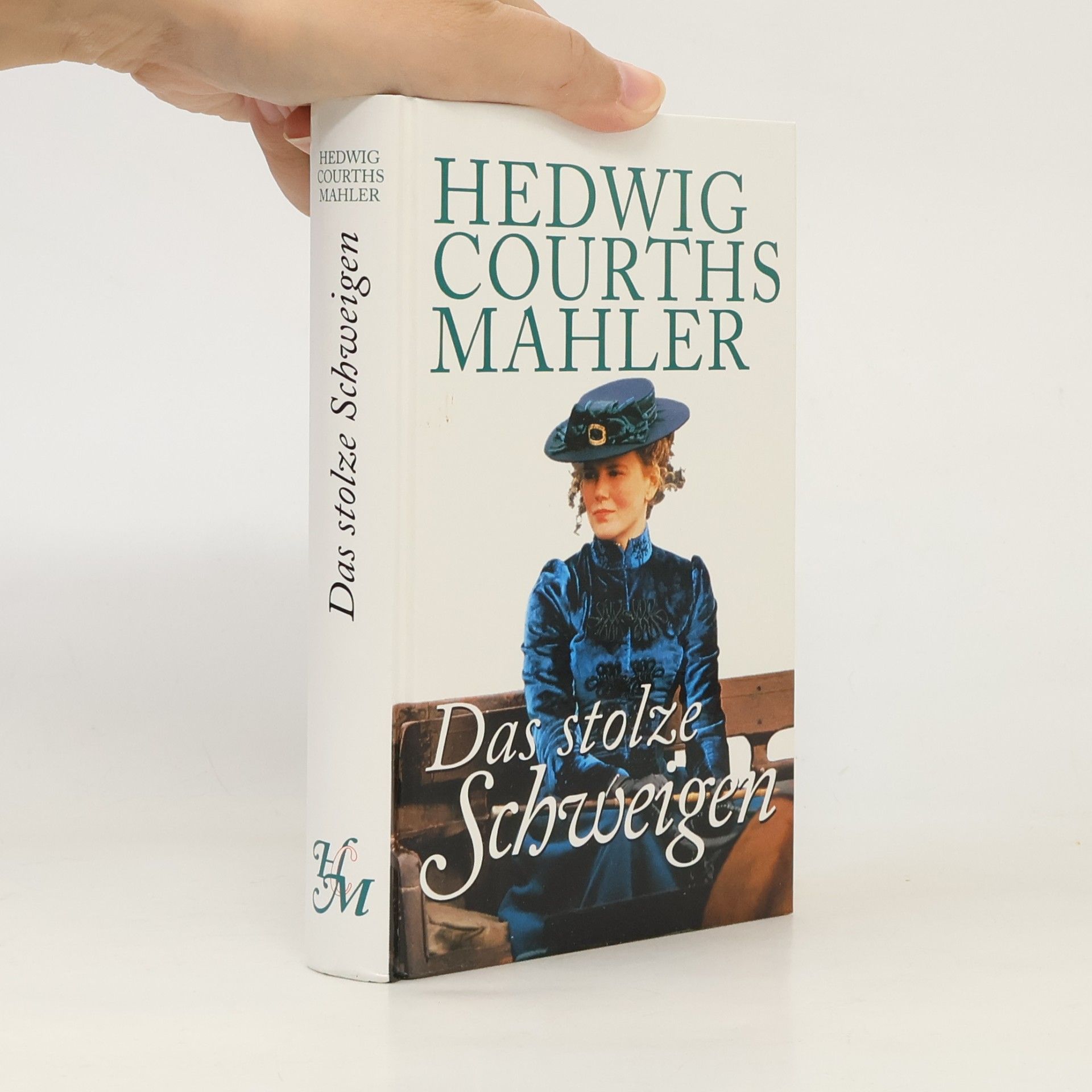 Hedwiga Courthsová-Mahlerová Das stolze Schweigen