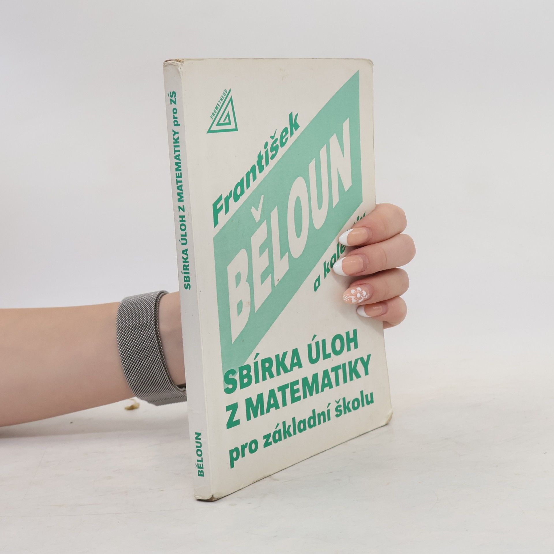 František Běloun Sbírka úloh z matematiky pro základní školu