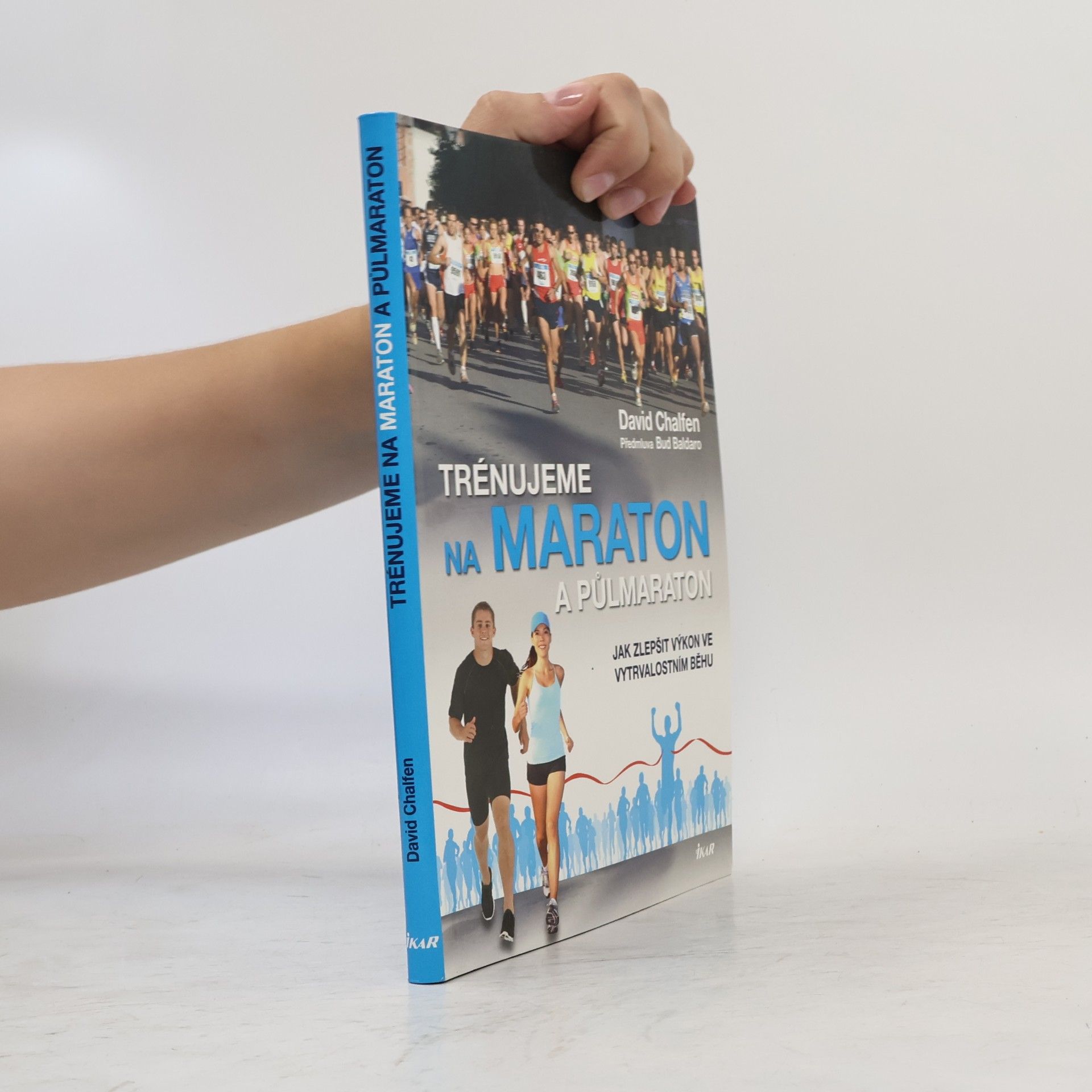 David Chalfen Trénujeme na maraton a půlmaraton